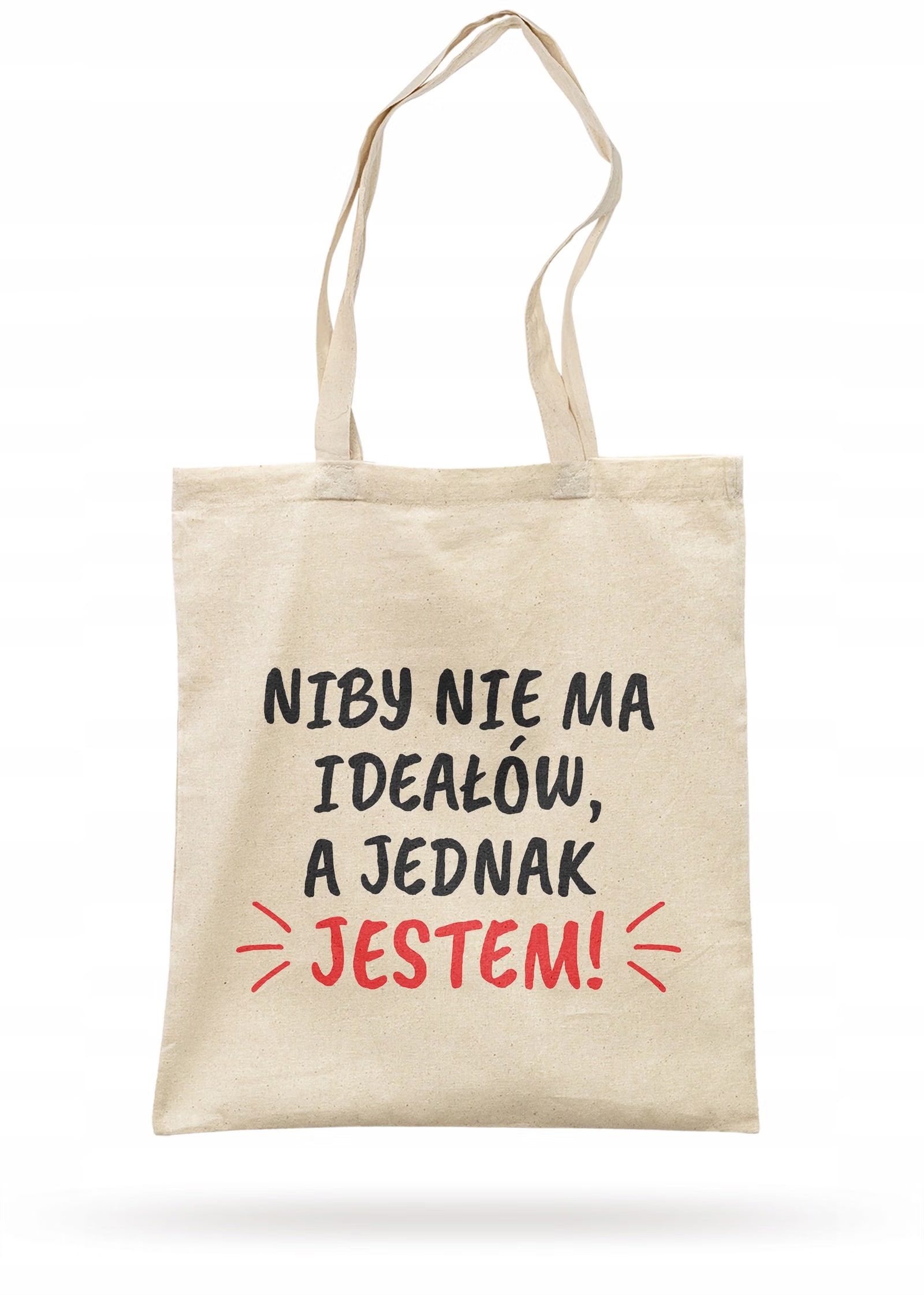 Torba bawełniana z dnem na zakupy Niby Nie Ma Ideałów A Jednak Jestem