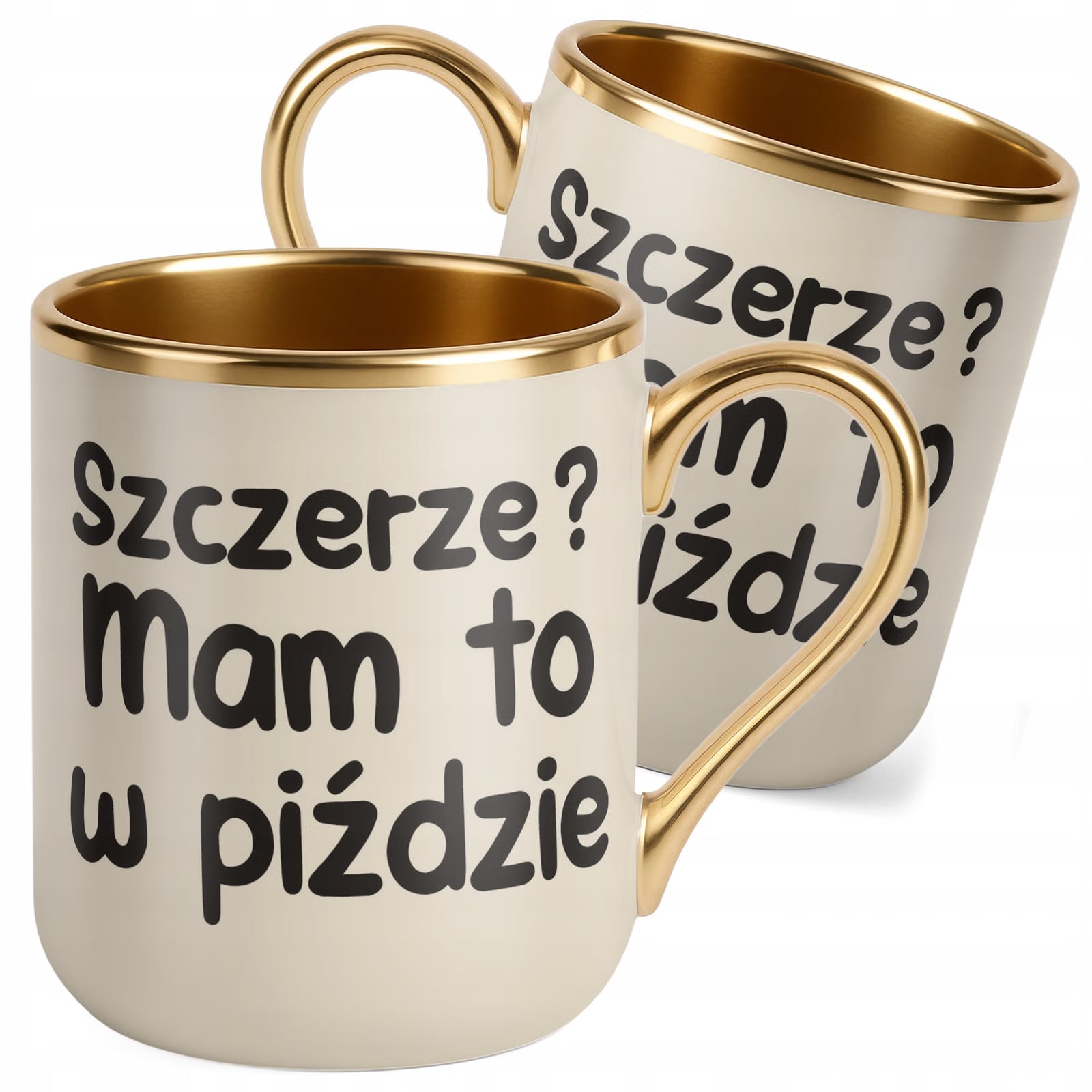Kubek Premium Złoty Ecru Szczerze Mam To W Pi**zie Śmieszny Zabawny
