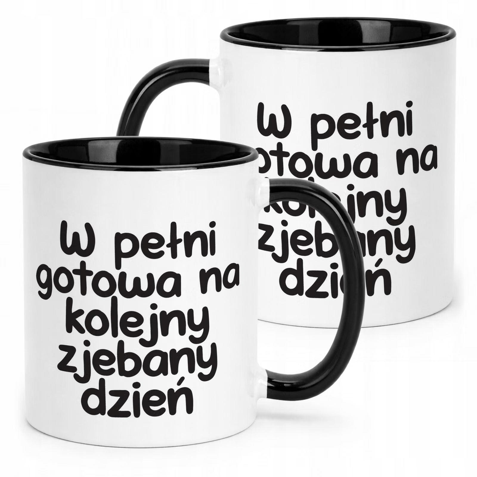 Kubek Czarny W Pełni Gotowa Na Kolejny Dzień Śmieszny Zabawny Prezent