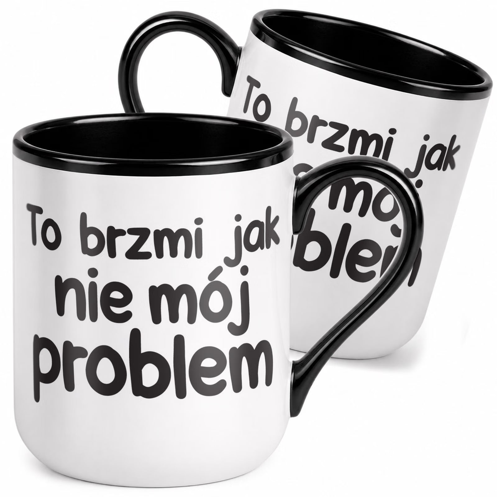 Kubek z nadrukiem Premium Czarny To Brzmi Jak Nie Mój Problem Prezent