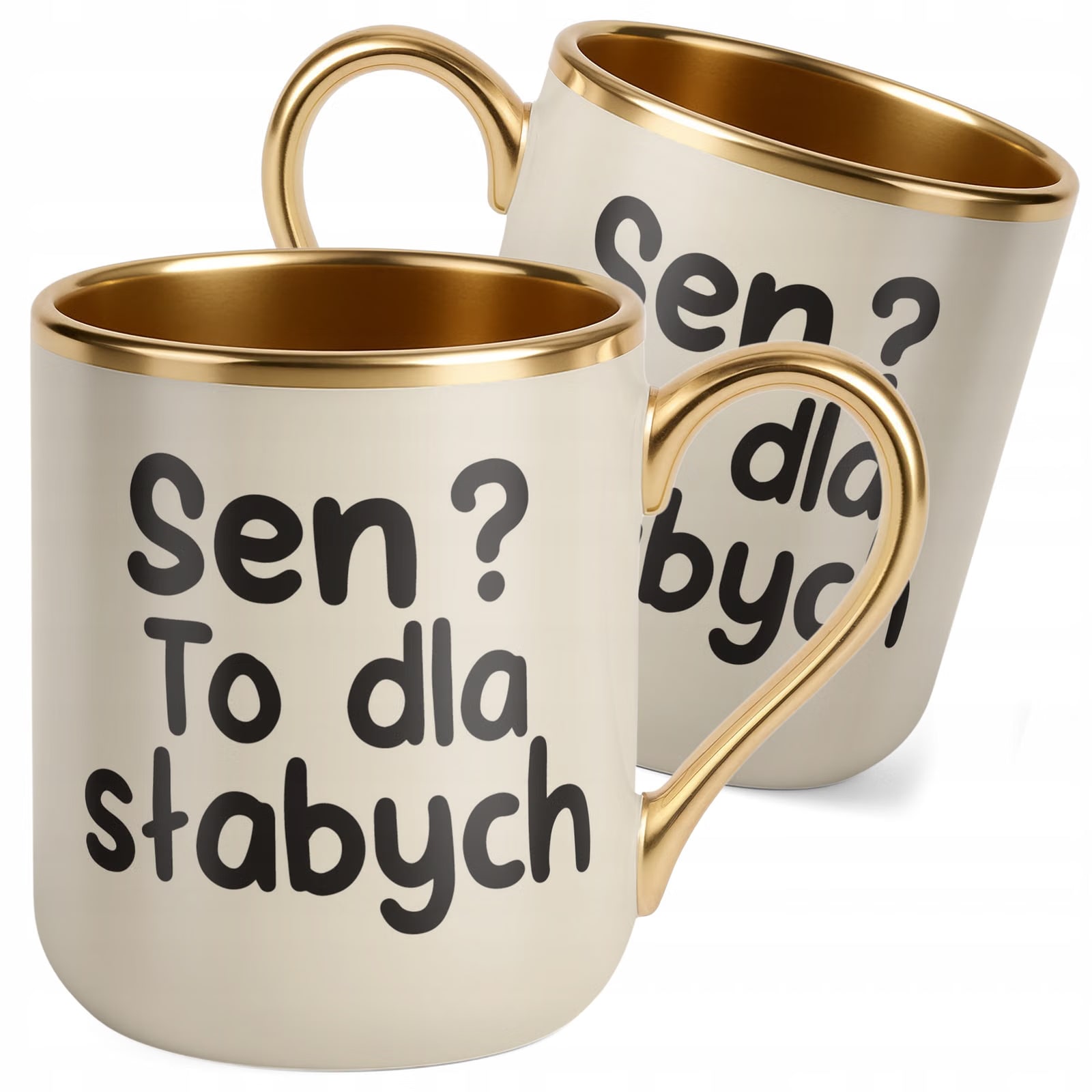Kubek Premium Złoty Ecru Sen To Dla Słabych Śmieszny Zabawny