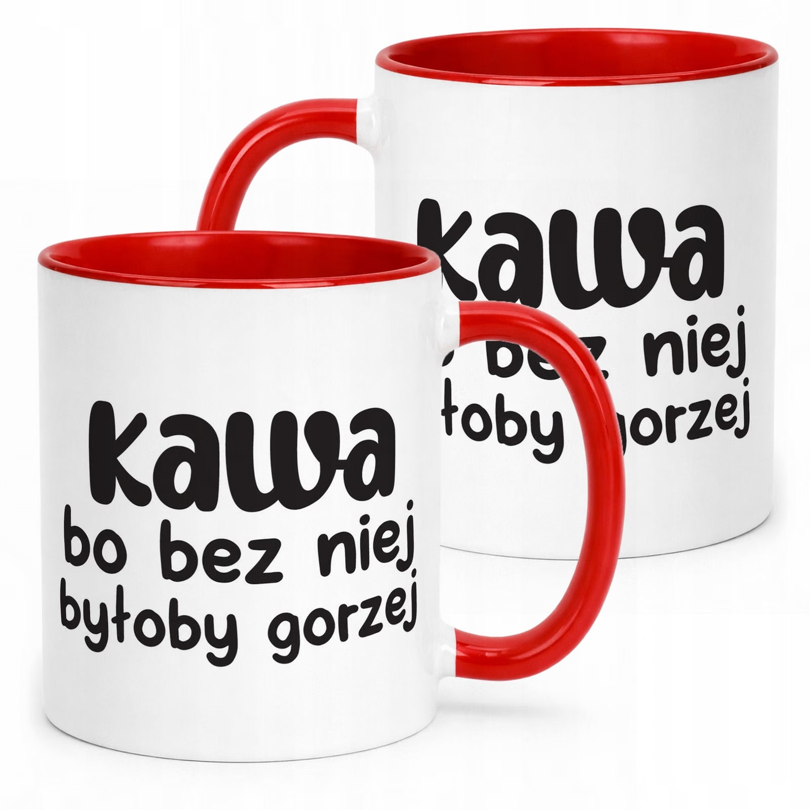 Kubek Czerwony Kawa Bo Bez Niej Było By Gorzej Zabawny Prezent