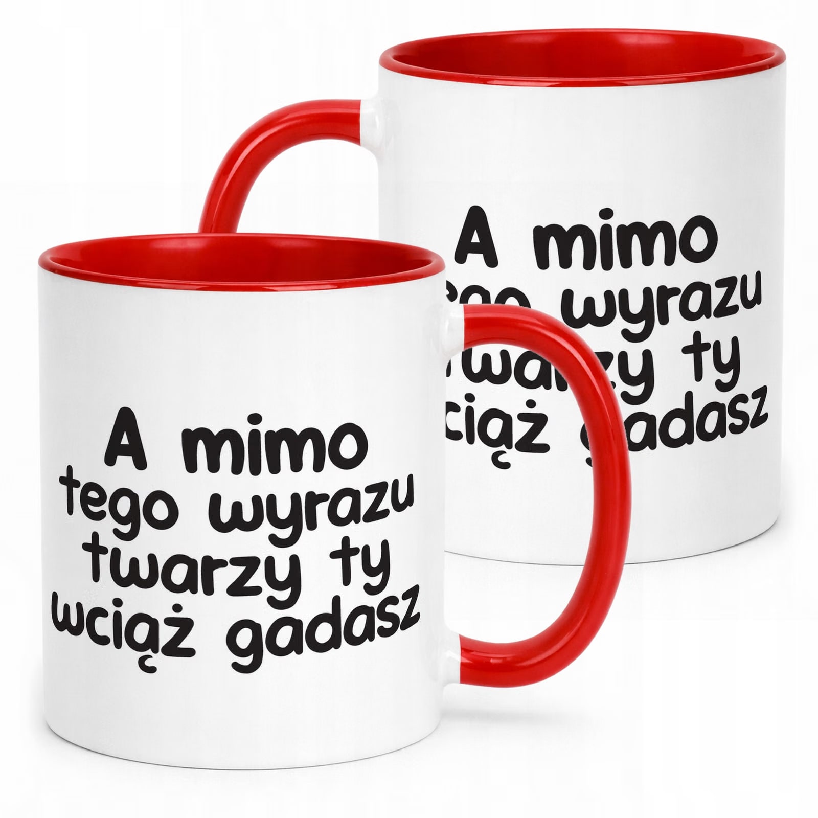 Kubek Czerwony A Mimo Tego Wyrazu Twarzy Śmieszny Zabawny Prezent