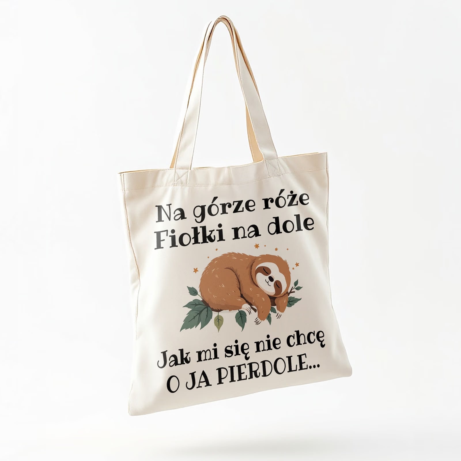 Torba bawełniana na zakupy Jak Mi Się Nie Chcę Zabawny Prezent