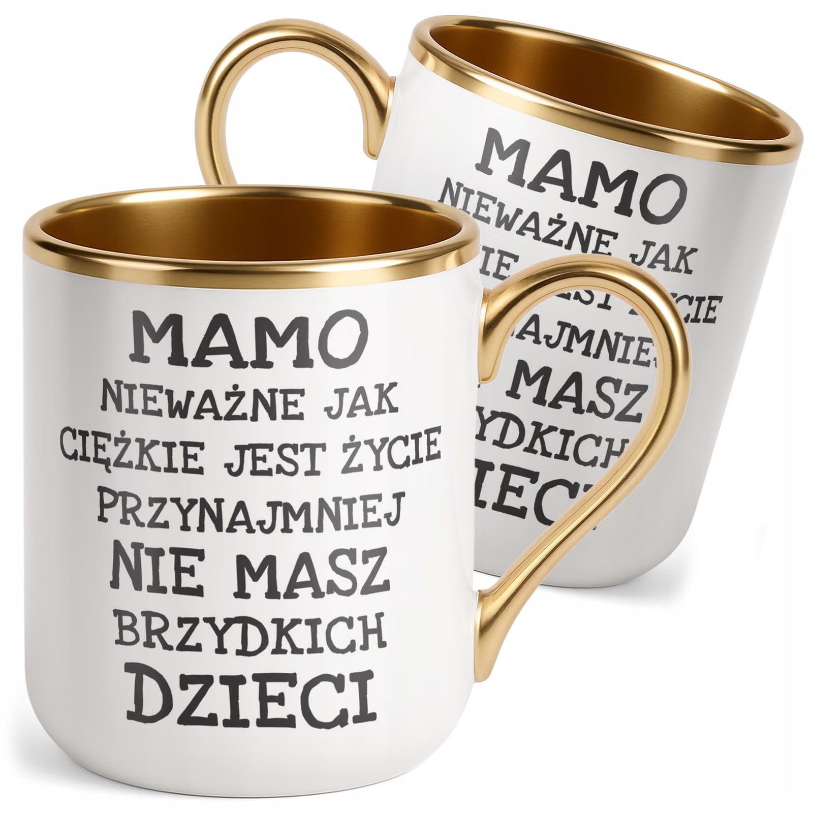 Kubek Premium Złoty Dzień Matki Mamo Nieważne Jak Prezent Dla Mamy