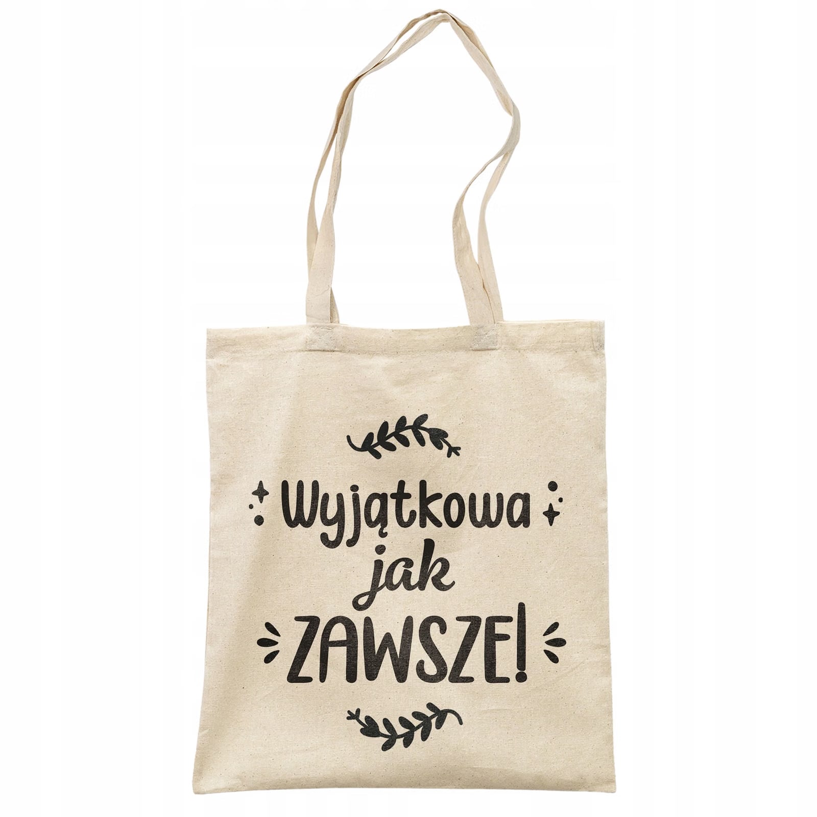 Torba bawełniana na zakupy prezent na Dzień Kobiet Wyjątkowa Jak Zawsze