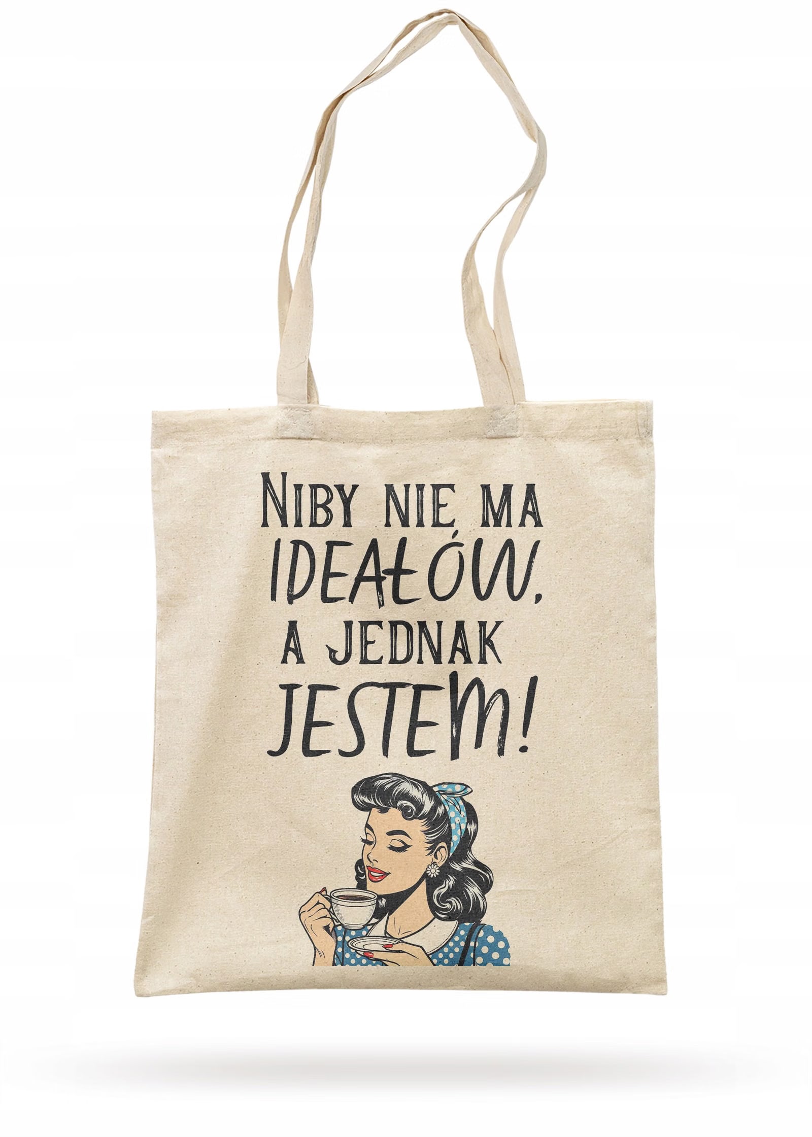 Torba bawełniana z dnem na zakupy Niby Nie Ma Ideałów A Jednak Jestem