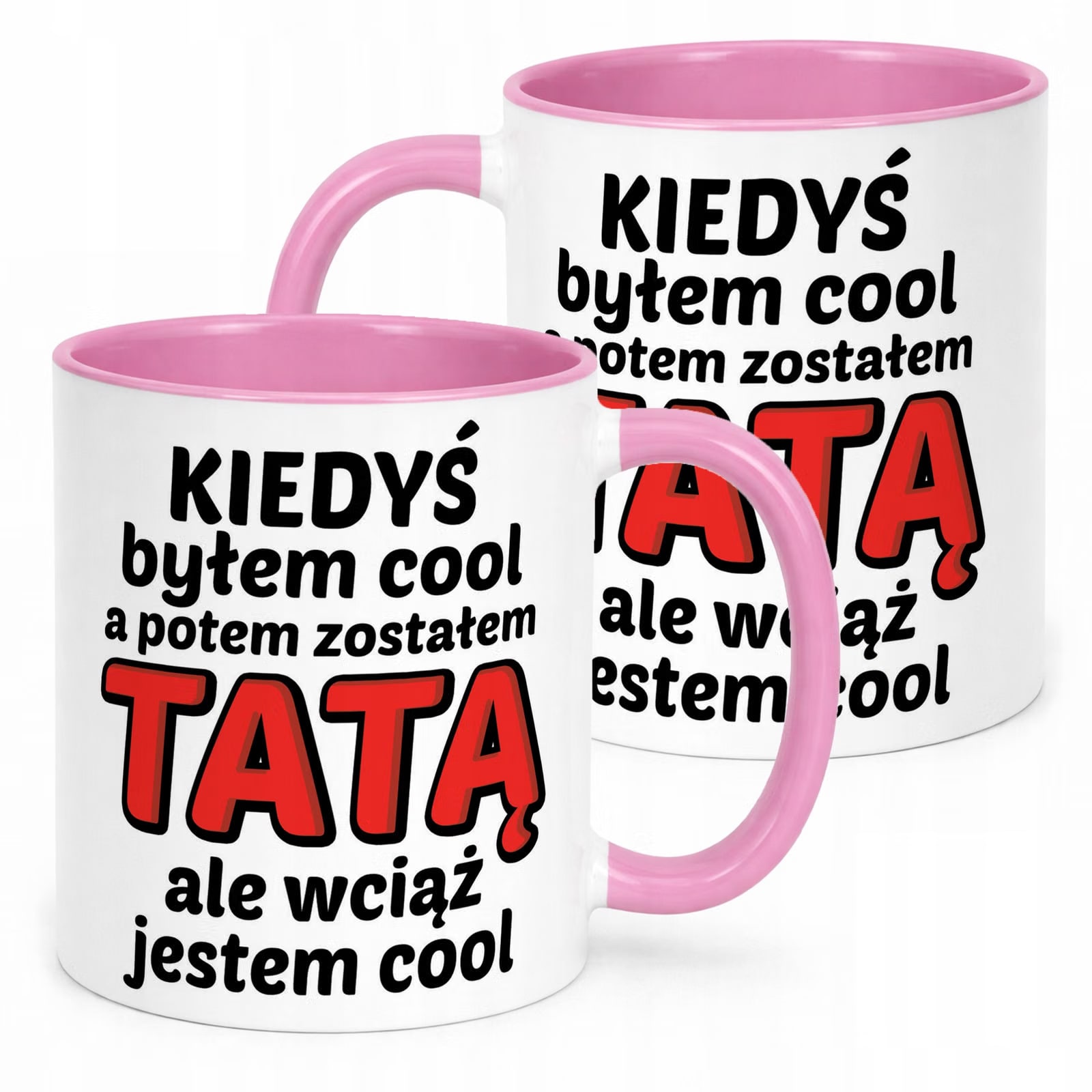 Kubek Różowy Dzień Ojca Dla Taty Kiedyś Byłem Cool Prezent