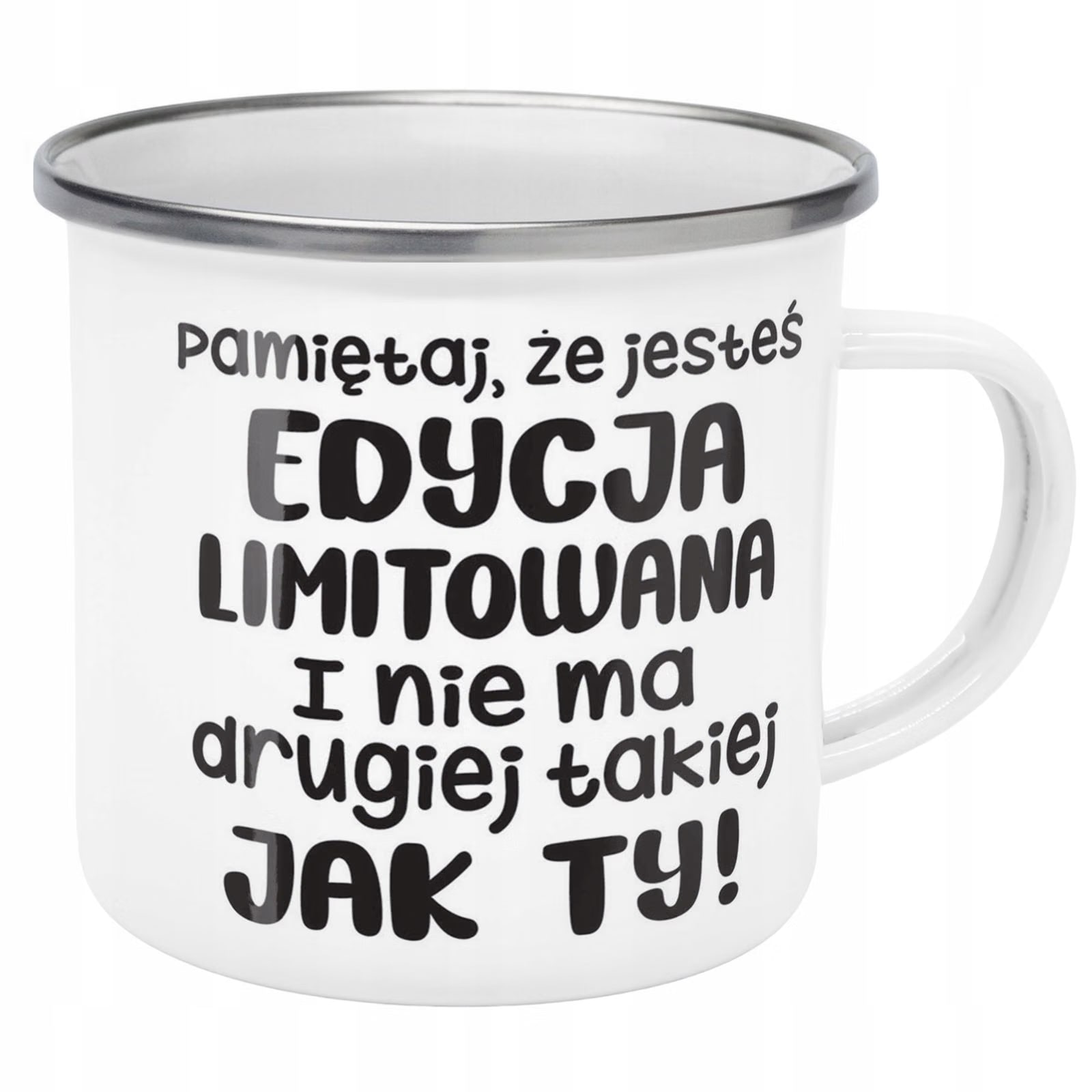 Kubek Emaliowany Jesteś Edycja Limitowana z Nadrukiem Biały Metalowy