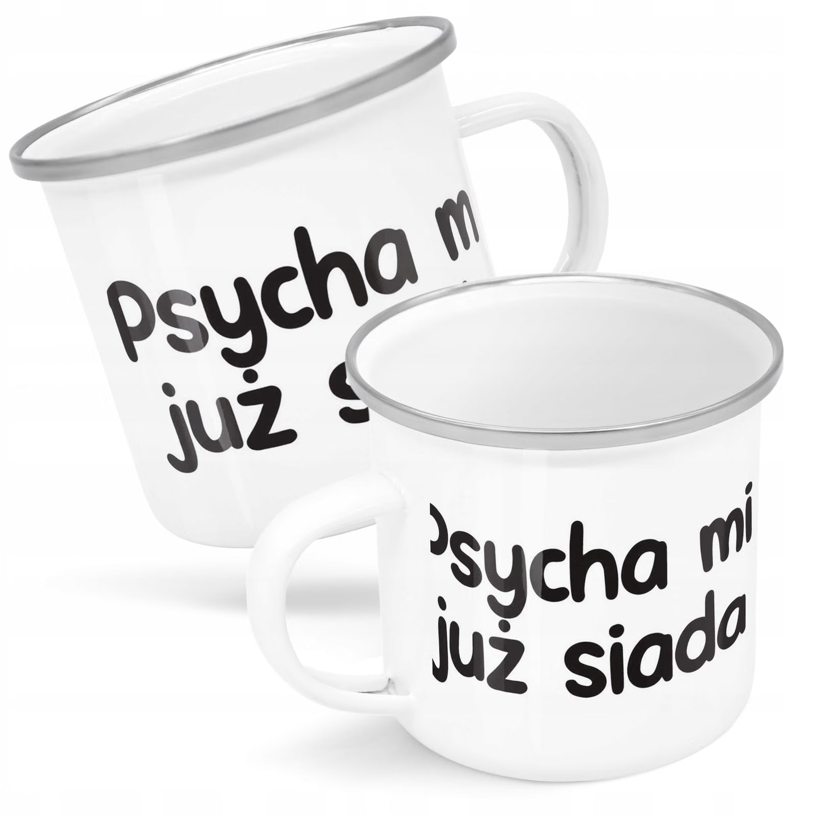 Kubek Emaliowany Psycha Mi Już Siada Zabawny z Nadrukiem Biały Metalowy