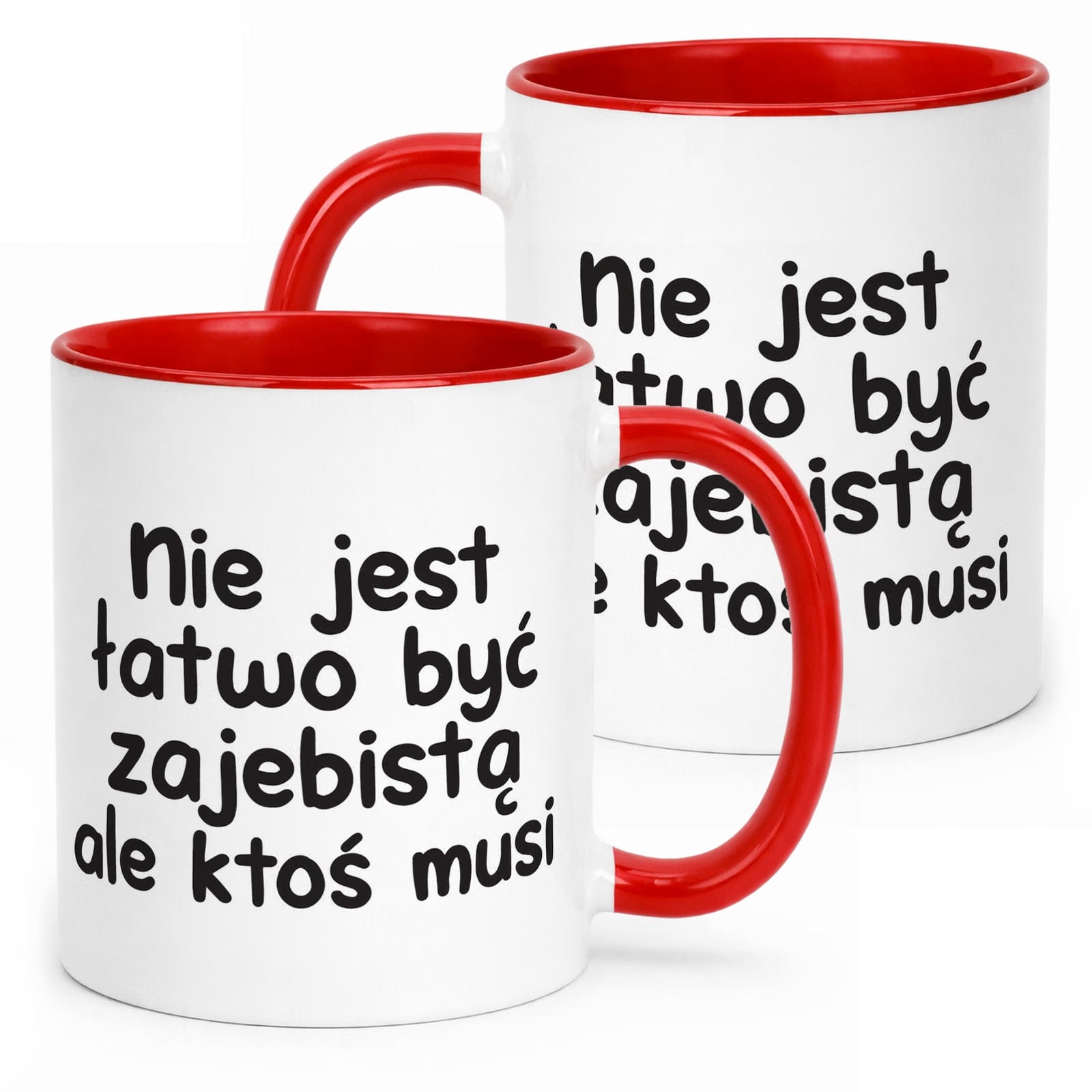 Kubek Czerwony Nie Jest Łatwo Być Zaj**istą Śmieszny Zabawny Prezent