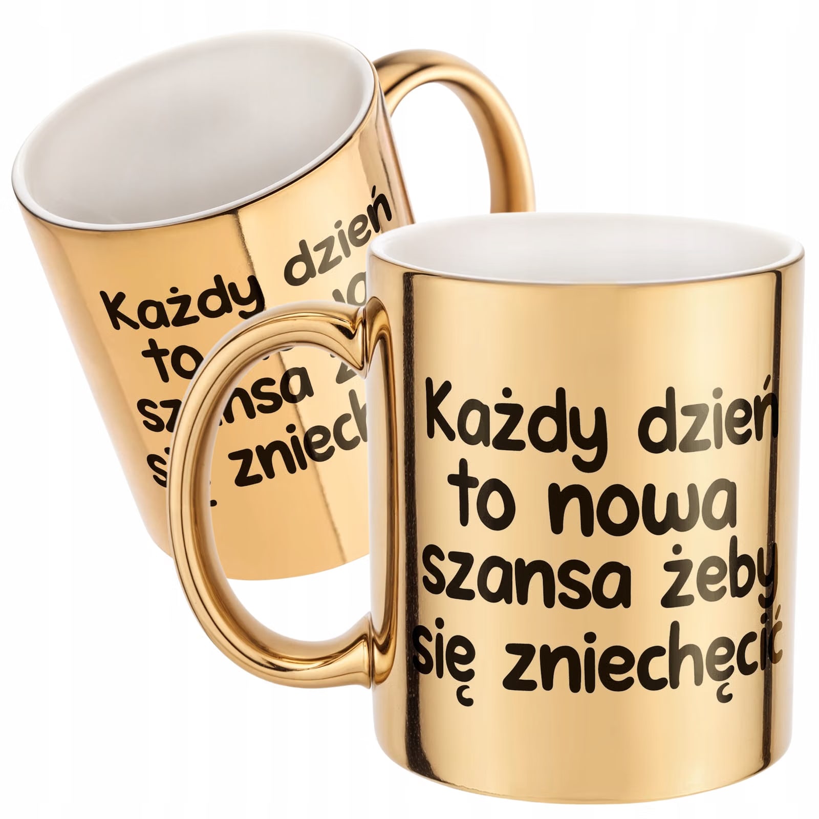 Złoty Kubek Każdy Dzień To Nowa Szansa Śmieszny Zabawny Prezent