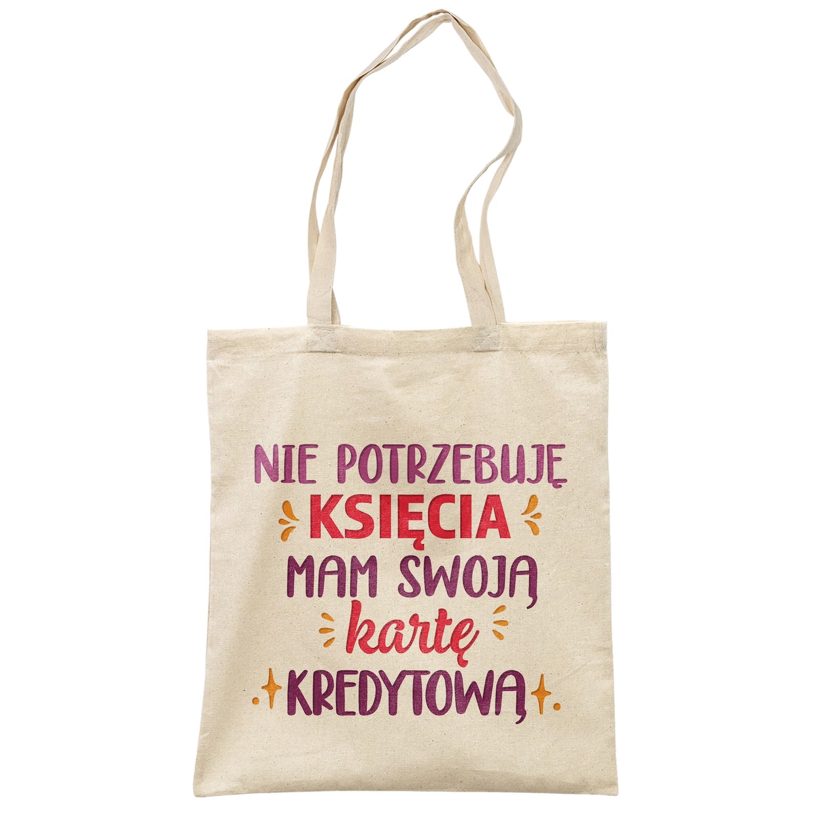 Torba bawełniana na zakupy prezent na Dzień Kobiet Nie Potrzebuje Księcia
