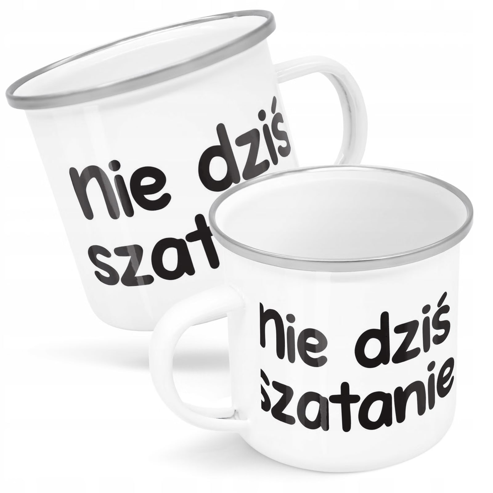 Kubek Emaliowany Nie Dziś Szatanie Zabawny z Nadrukiem Biały Metalowy