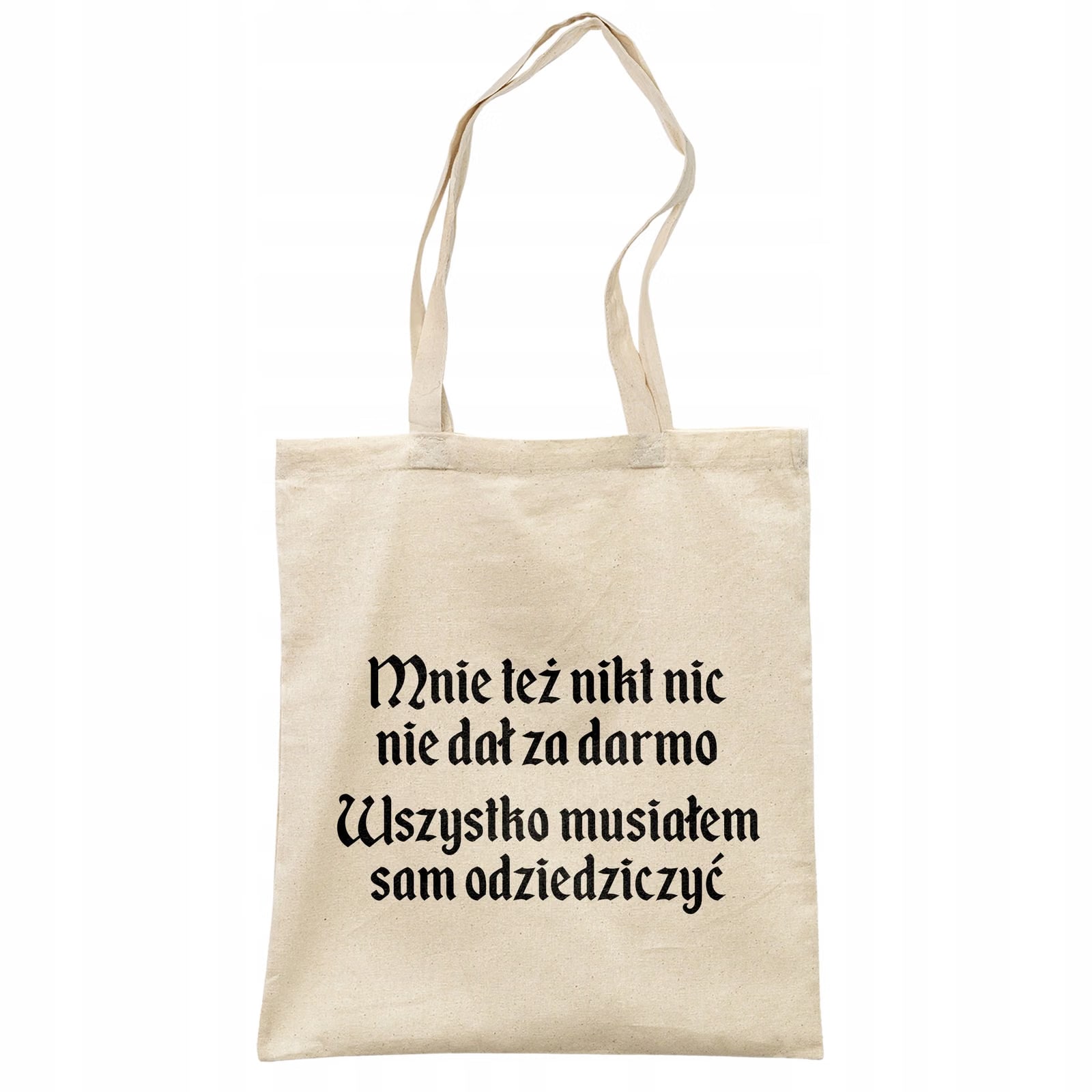 Torba bawełniana na zakupy 1670 Musiałem Sam Odziedziczyć
