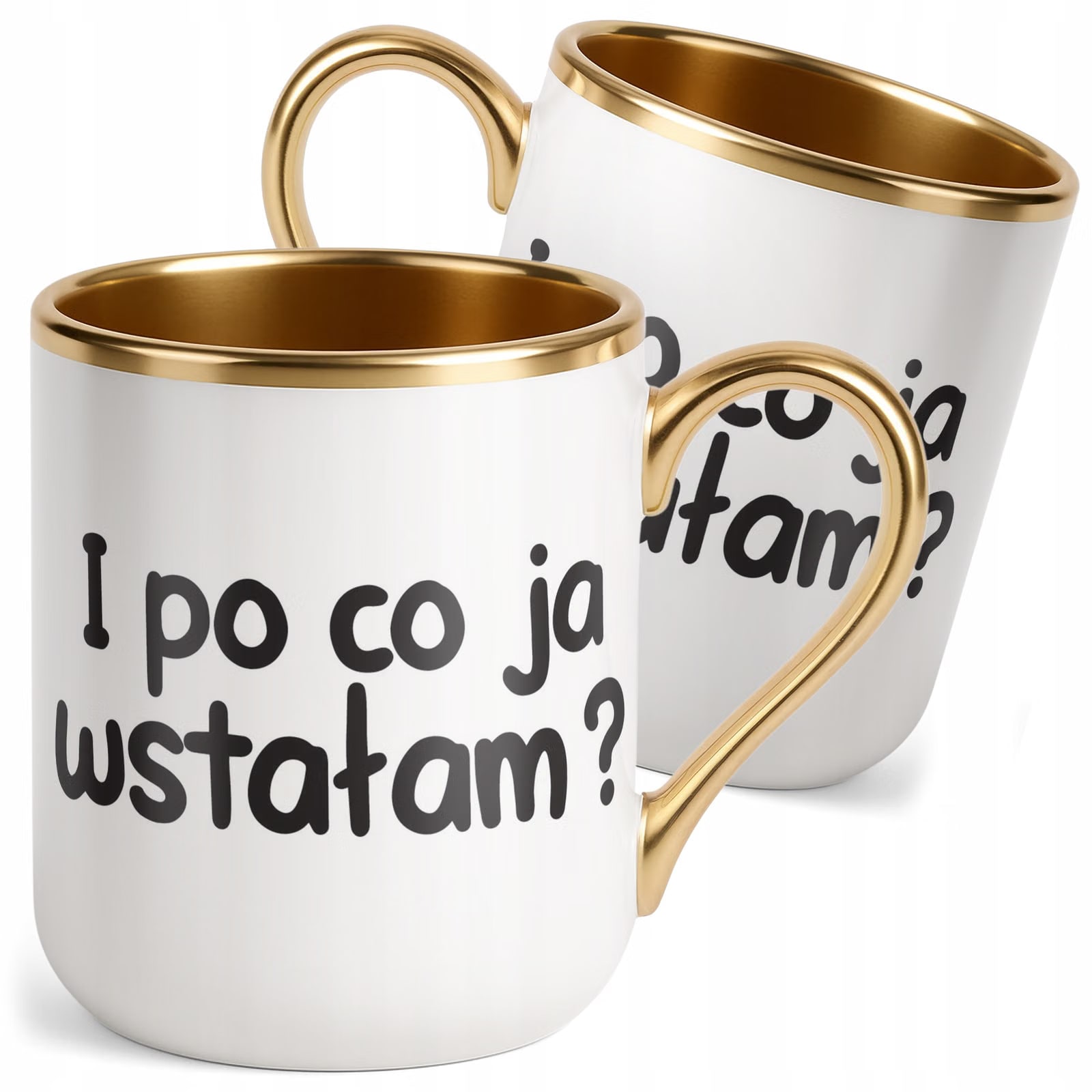 Kubek Premium Złoty I Po Co Ja Wstałem Śmieszny Zabawny Prezent