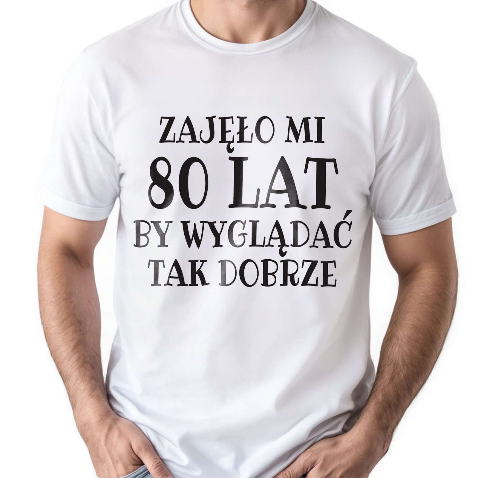 Koszulka biała męska Zajęło Mi 80 Urodziny Prezent Upominek