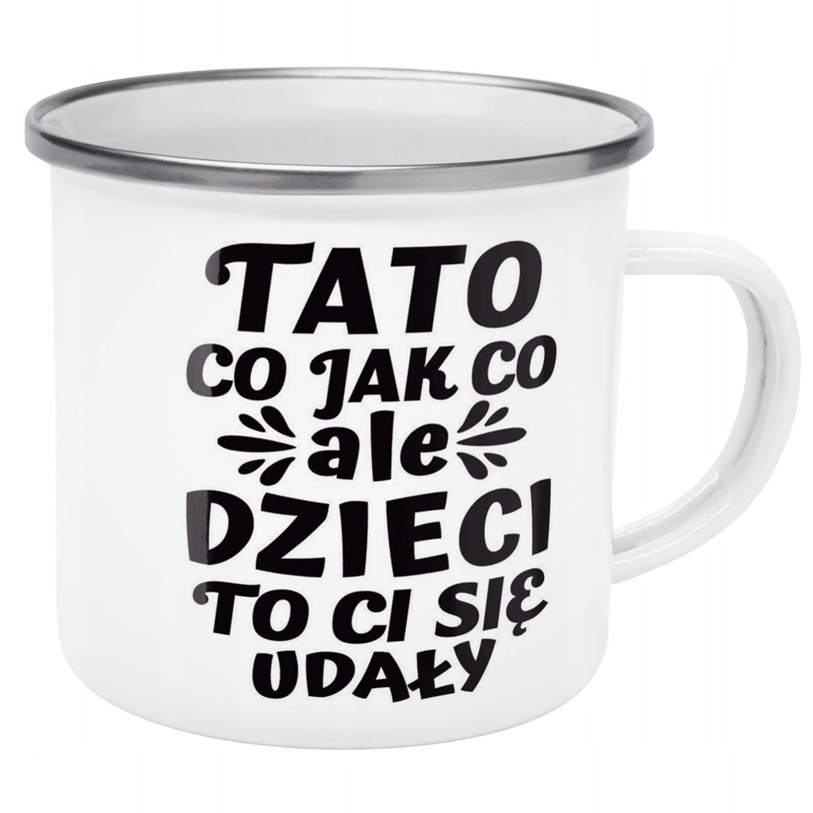 Kubek Emaliowany Dzień Ojca Dla Taty Dzieci To z Nadrukiem Biały Metalowy