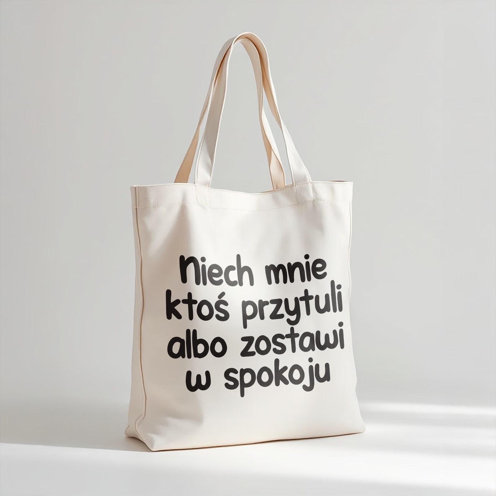 Torba bawełniana premium Niech Mnie Ktoś Przytuli Zabawny Prezent