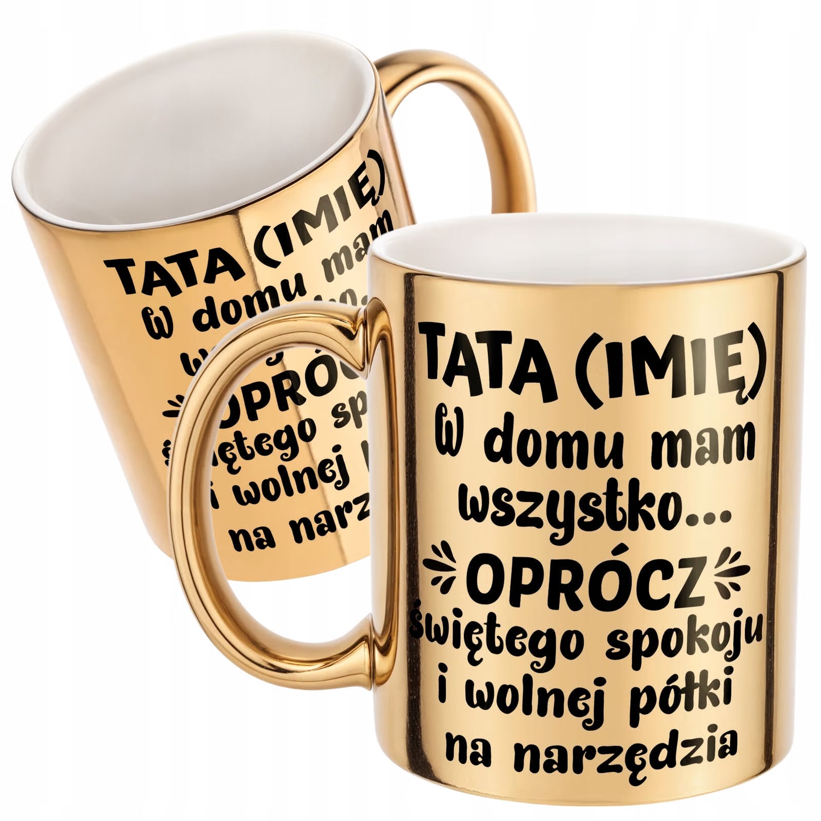 Złoty Kubek Personalizowany Dzień Ojca Tata W Domu Ma Wszystko