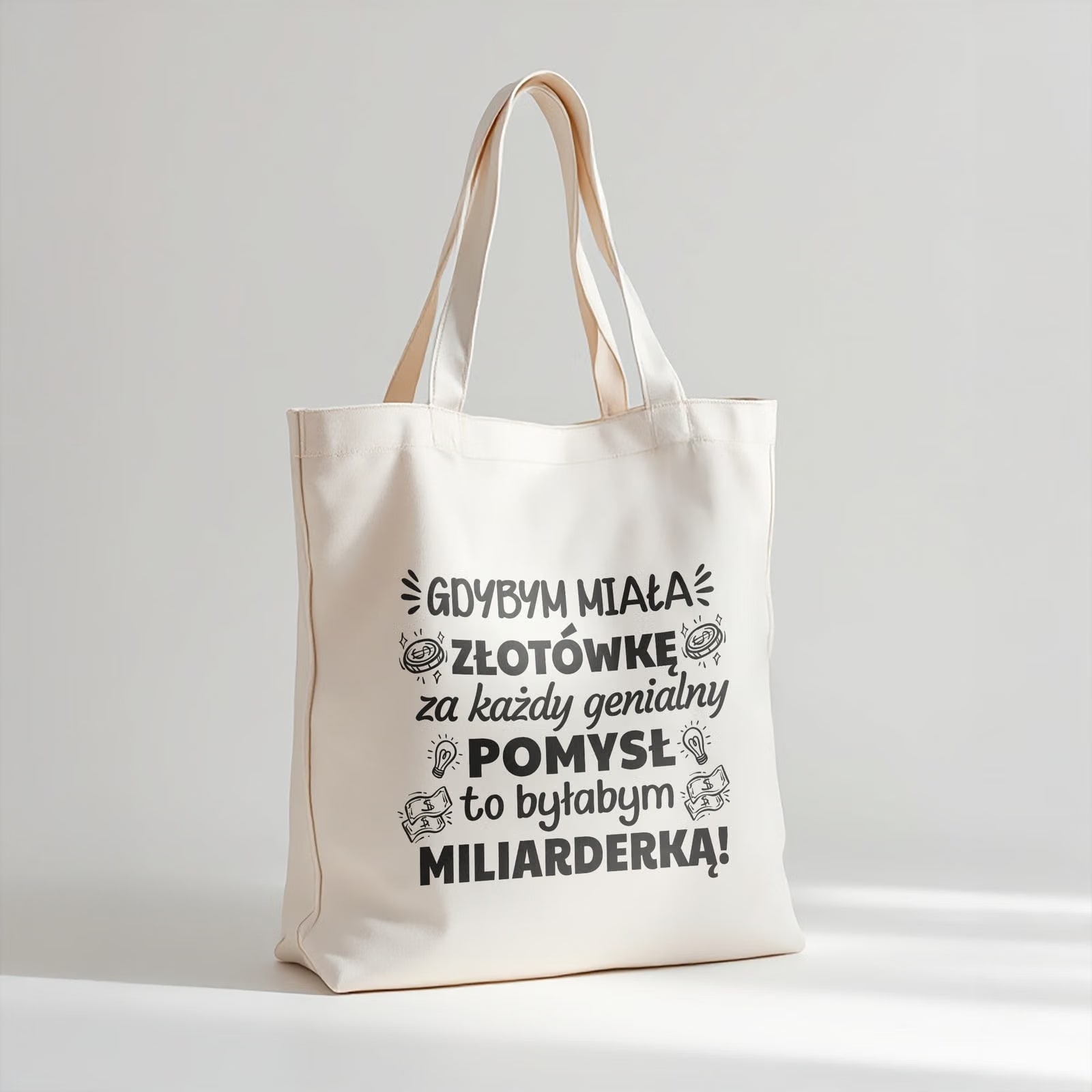 Torba bawełniana premium prezent na Dzień Kobiet Byłabym Miliarderką