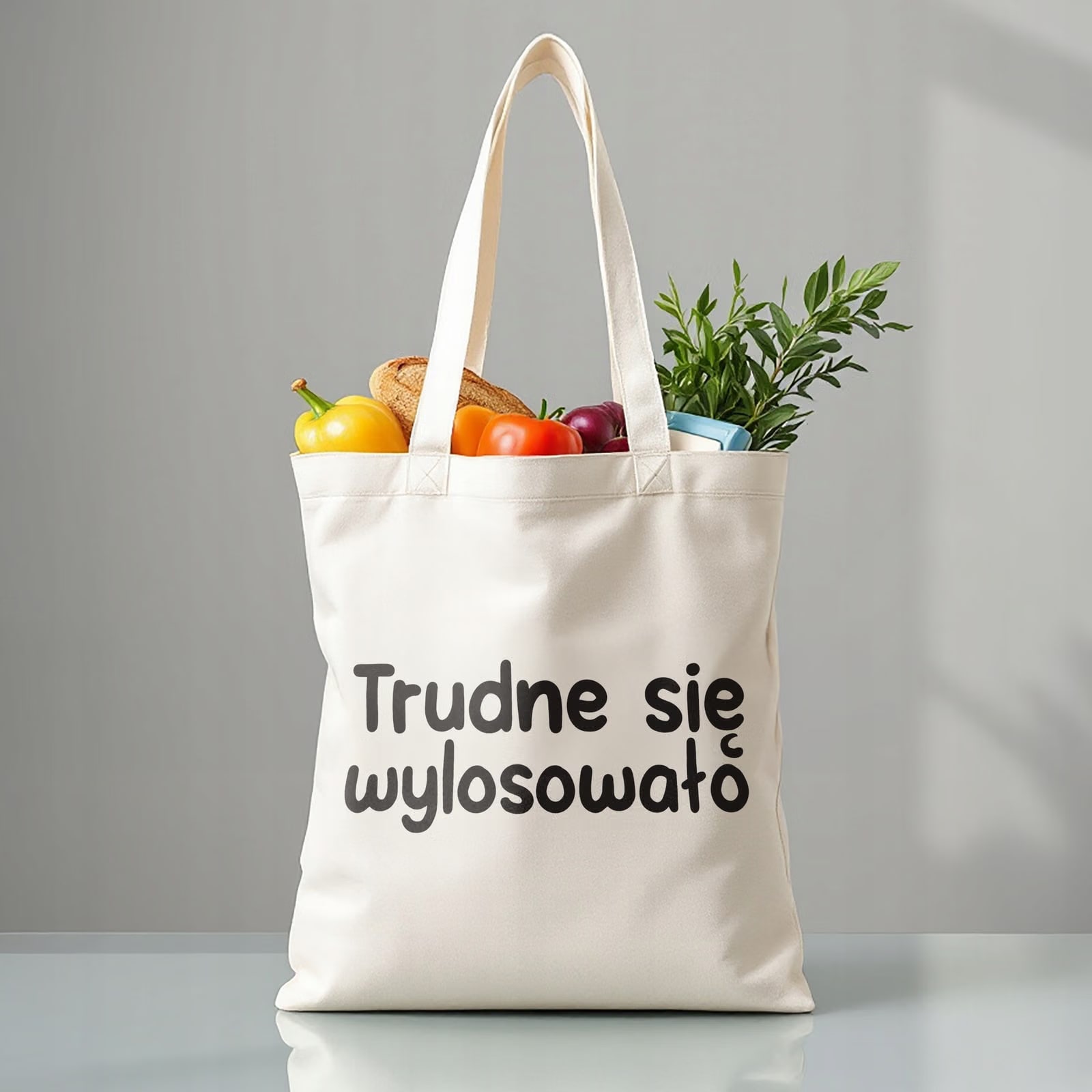 Torba bawełniana premium Trudne Się Wylosowało Zabawny Prezent