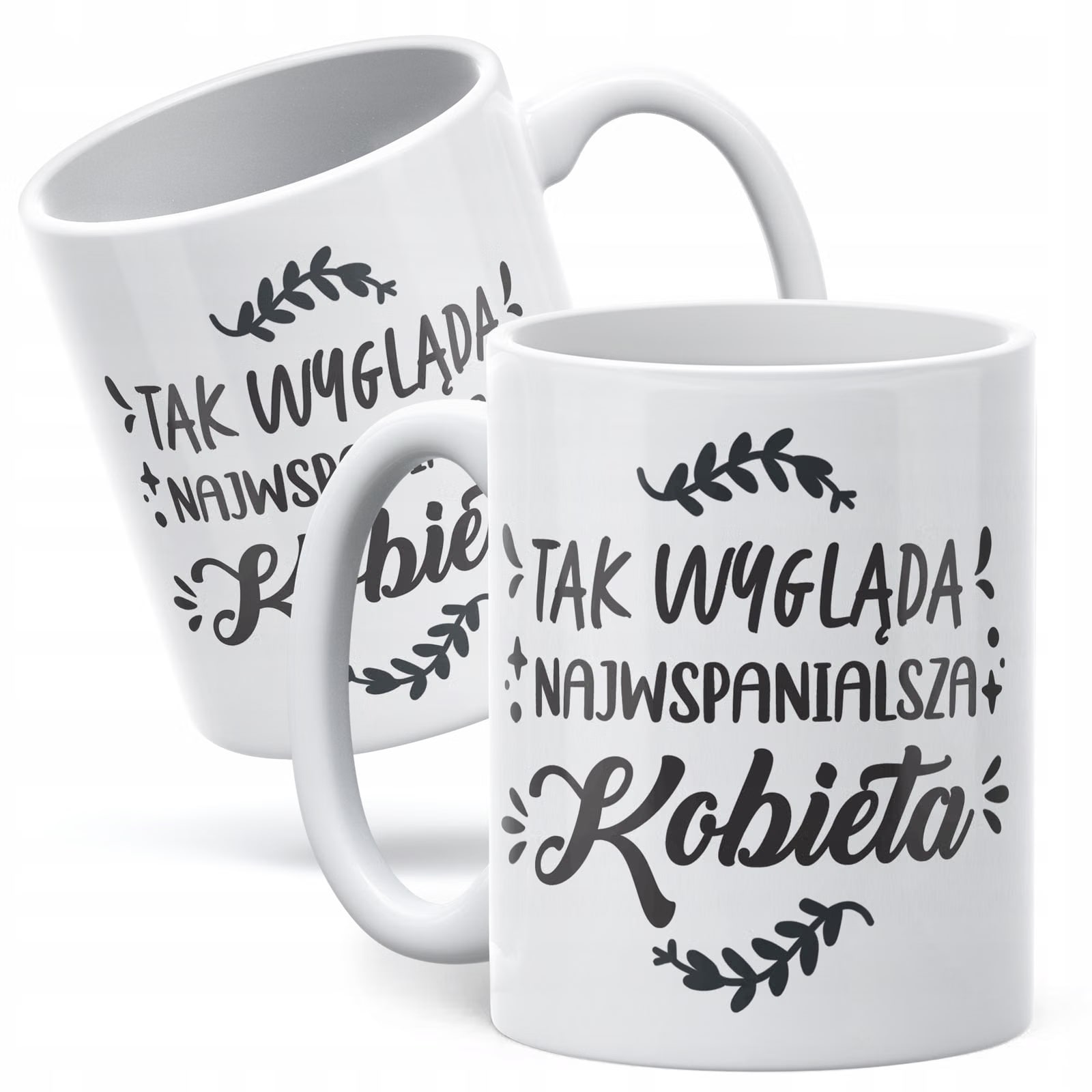 Kubek ceramiczny Dzień Kobiet Tak wygląda Najwspanialsza Kobieta Prezent