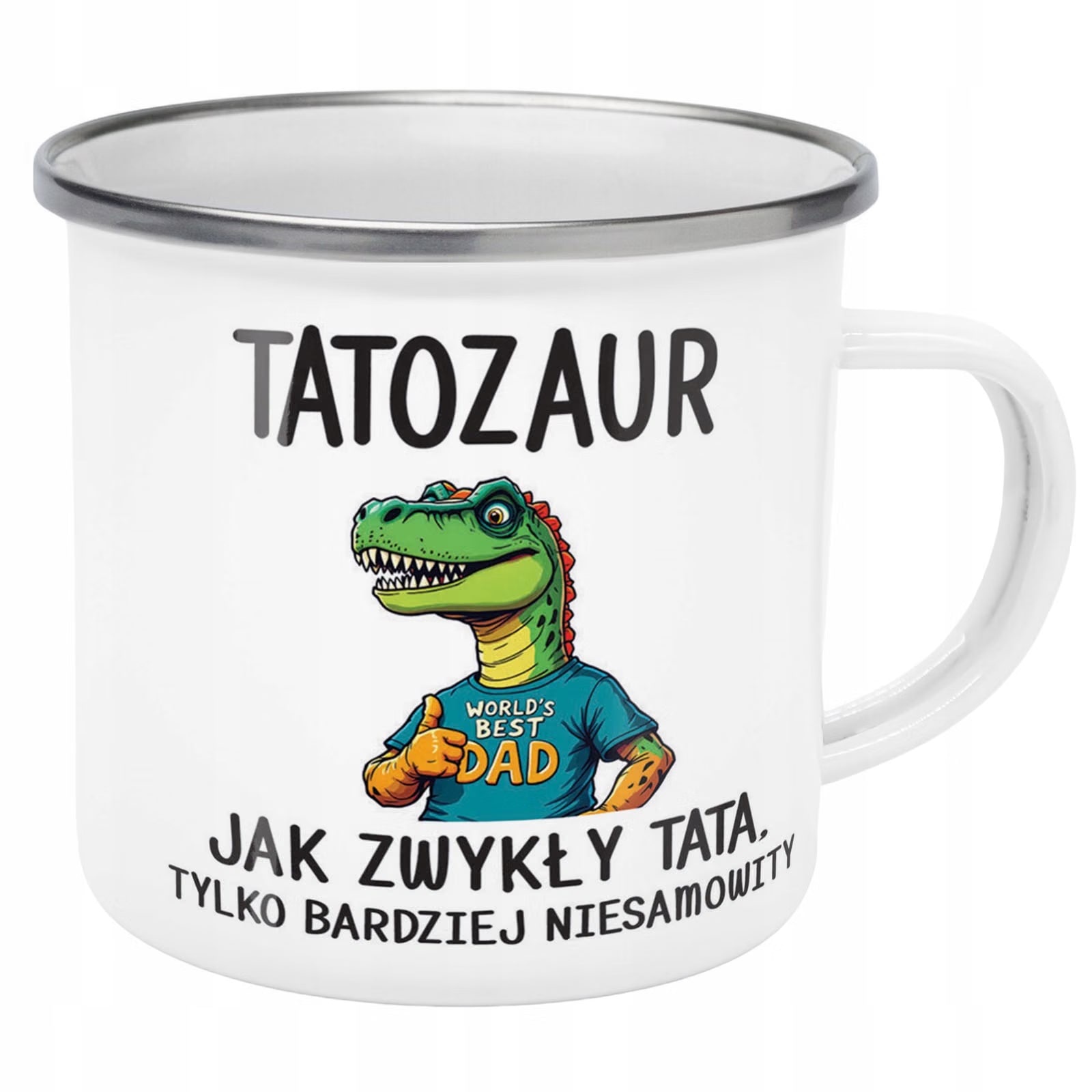 Kubek Emaliowany Dzień Ojca Tatozaur Dla Taty z Nadrukiem Biały Metalowy