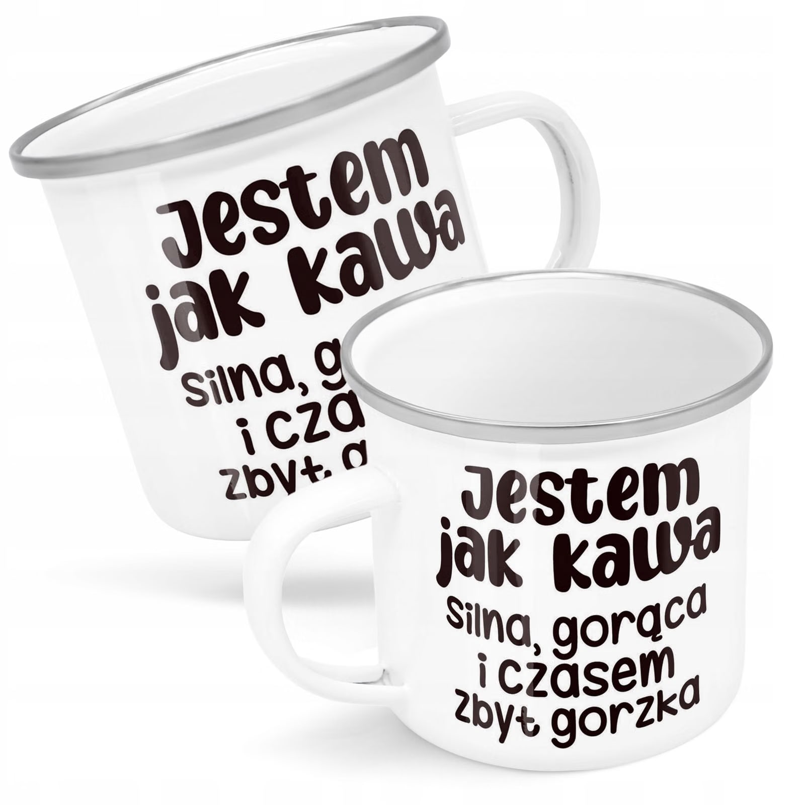Kubek Emaliowany Jestem Jak Kawa Zabawny z Nadrukiem Biały Metalowy
