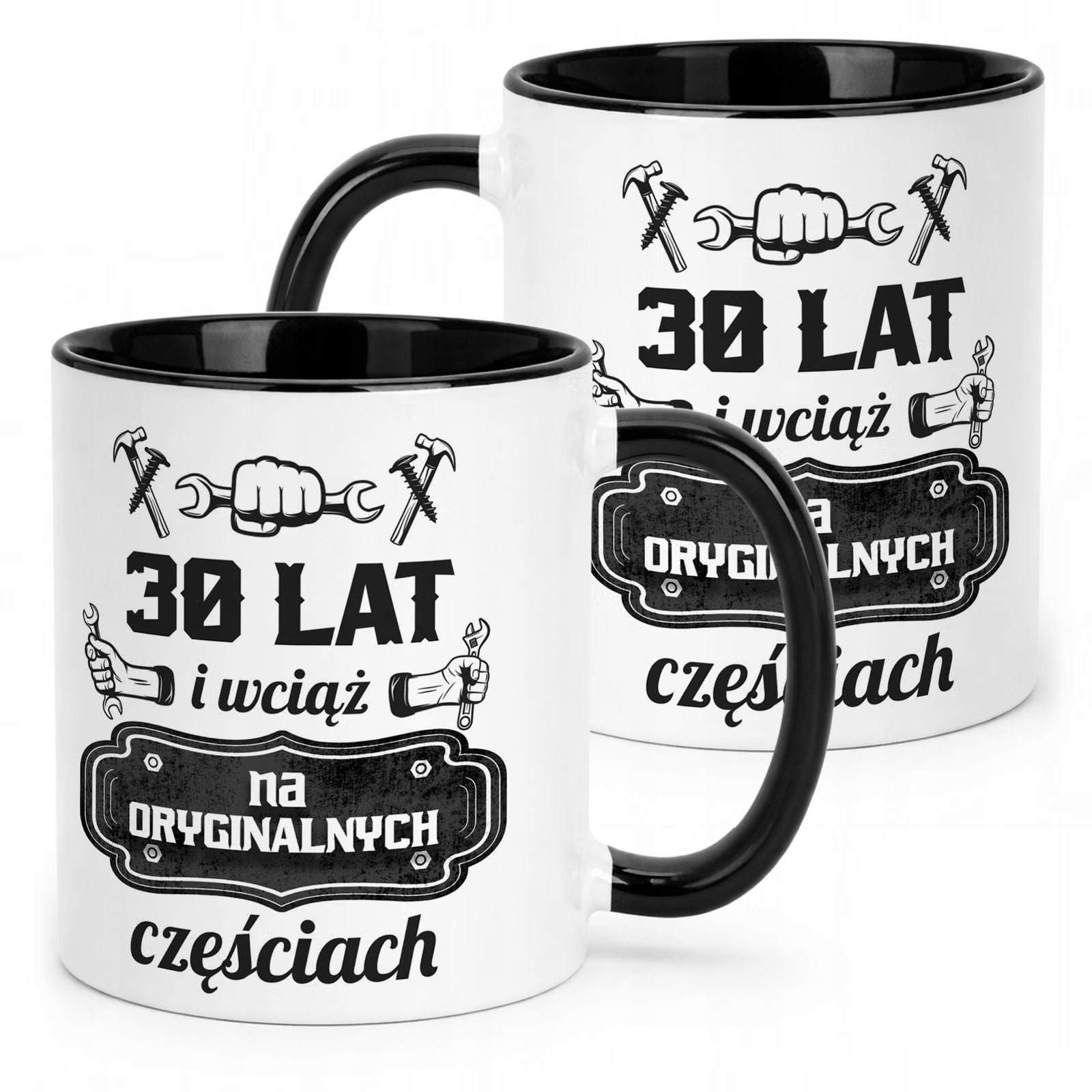 Kubek Czarny 30 Lat i Wciąż Na Oryginalnych Częściach Urodziny