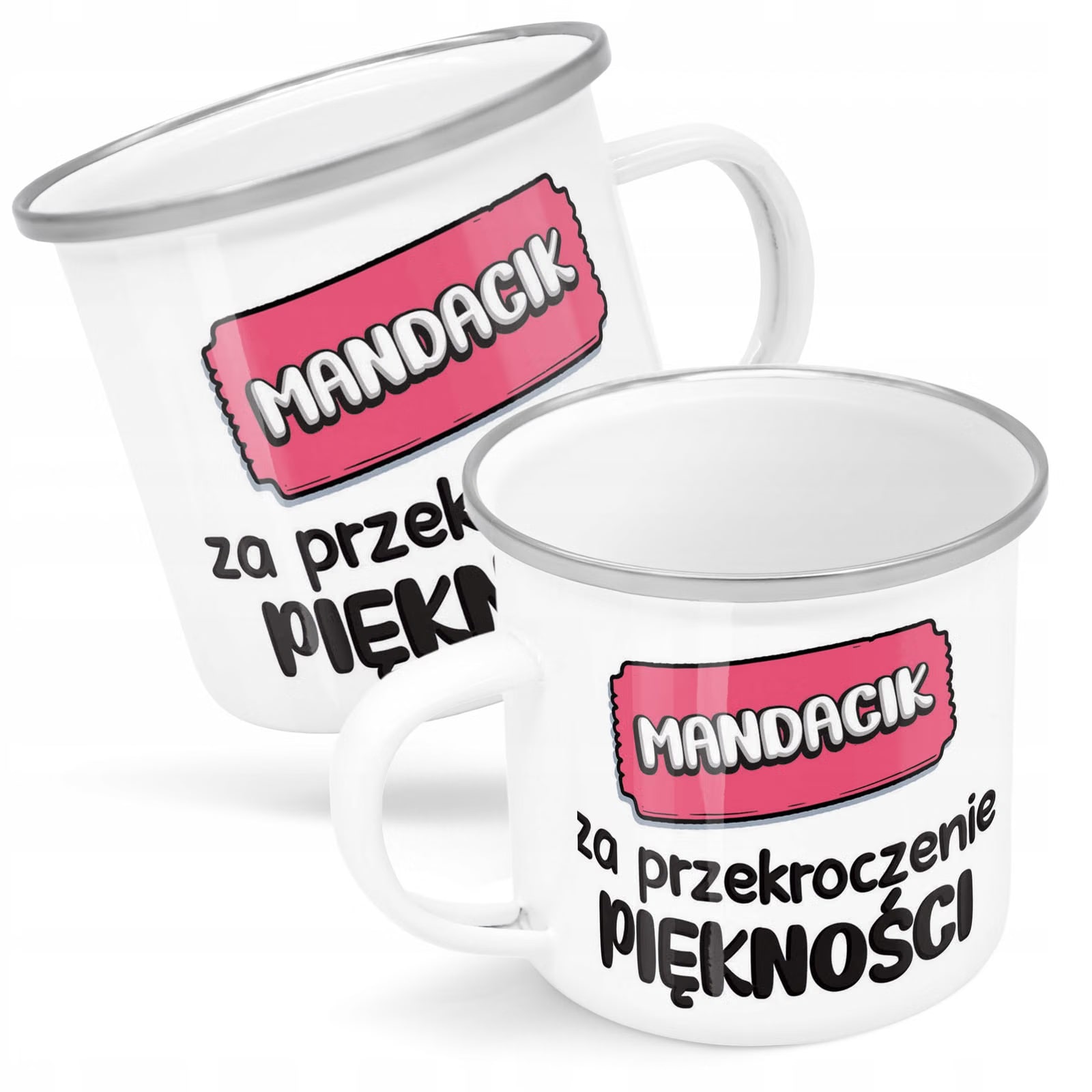 Kubek Emaliowany Mandacik Za Przekroczenie z Nadrukiem Biały Metalowy