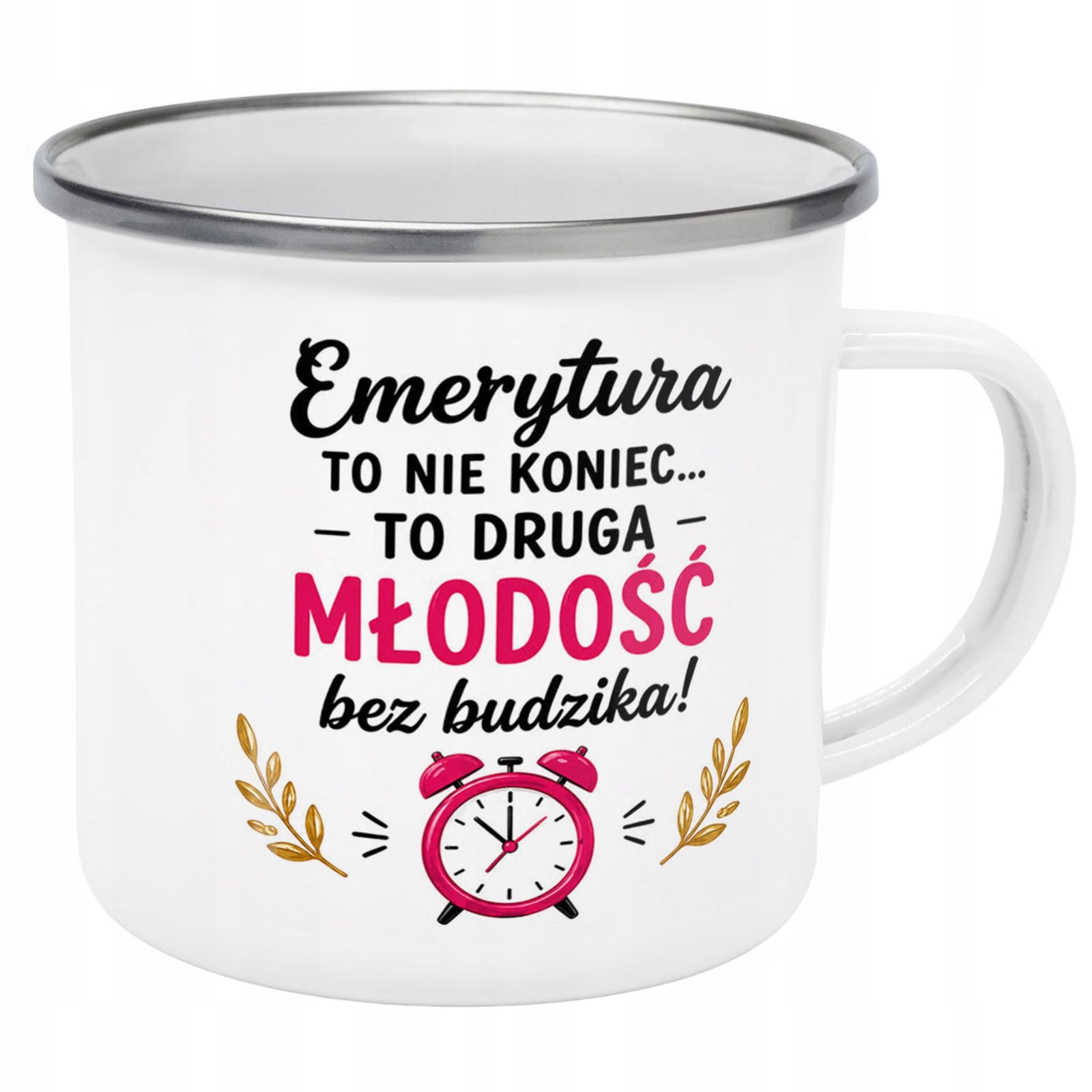 Kubek Emaliowany Emerytura Dla Emerytki z Nadrukiem Biały Metalowy Prezent