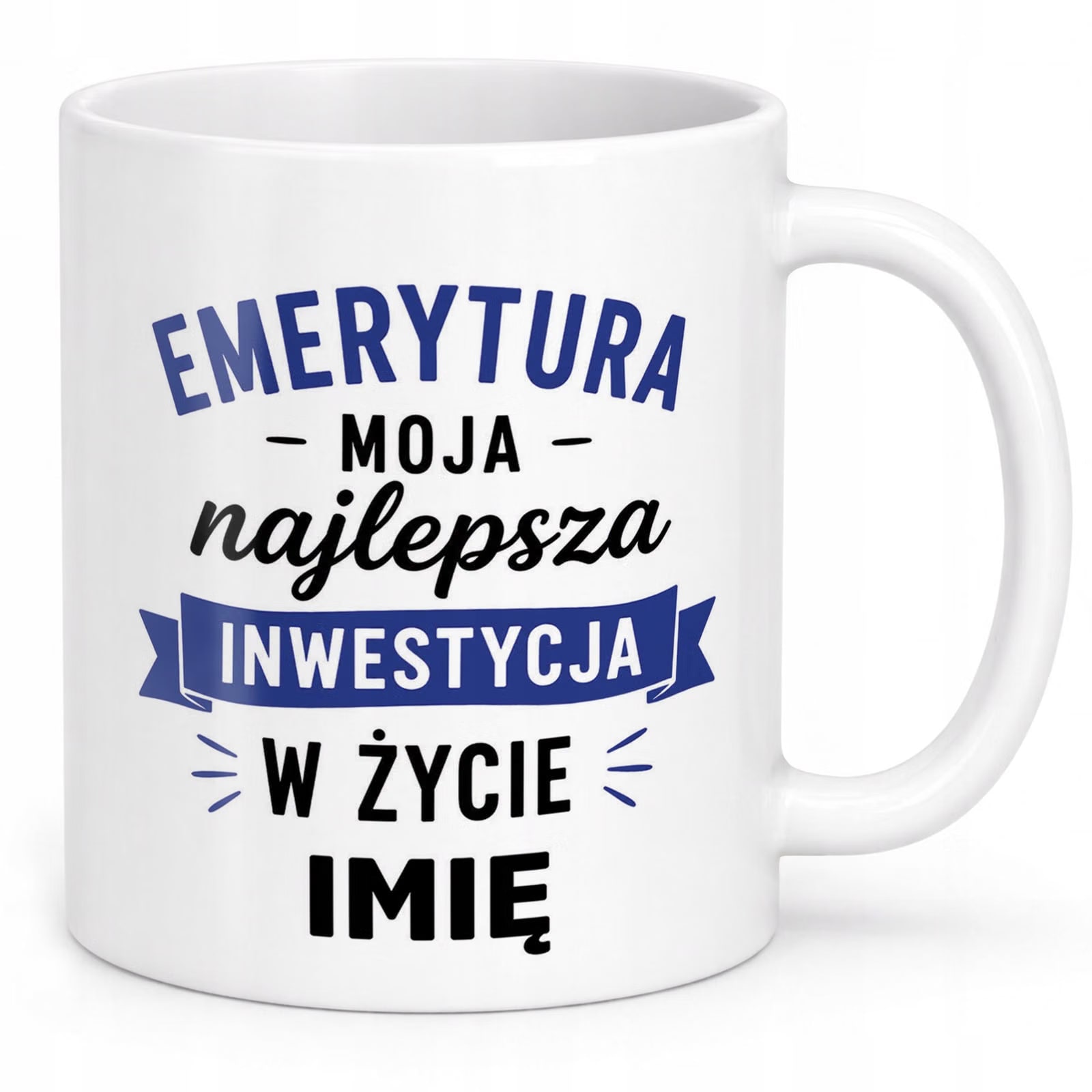 Biały Kubek Personalizowany z Nadrukiem Emerytura Dla Emeryta Prezent