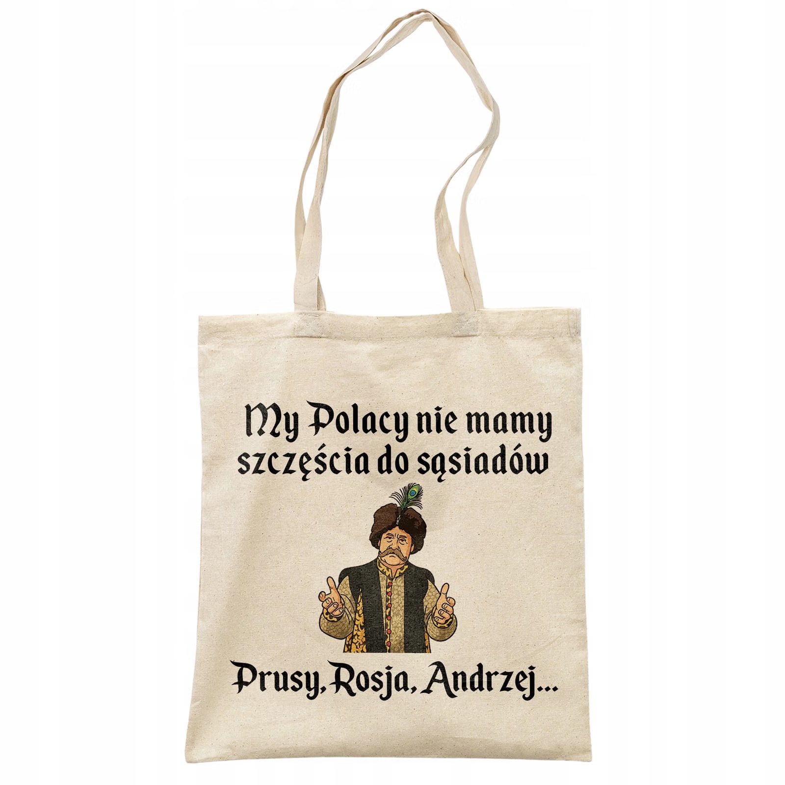 Torba bawełniana na zakupy 1670 Nie Mamy Szczęścia Do Sąsiadów
