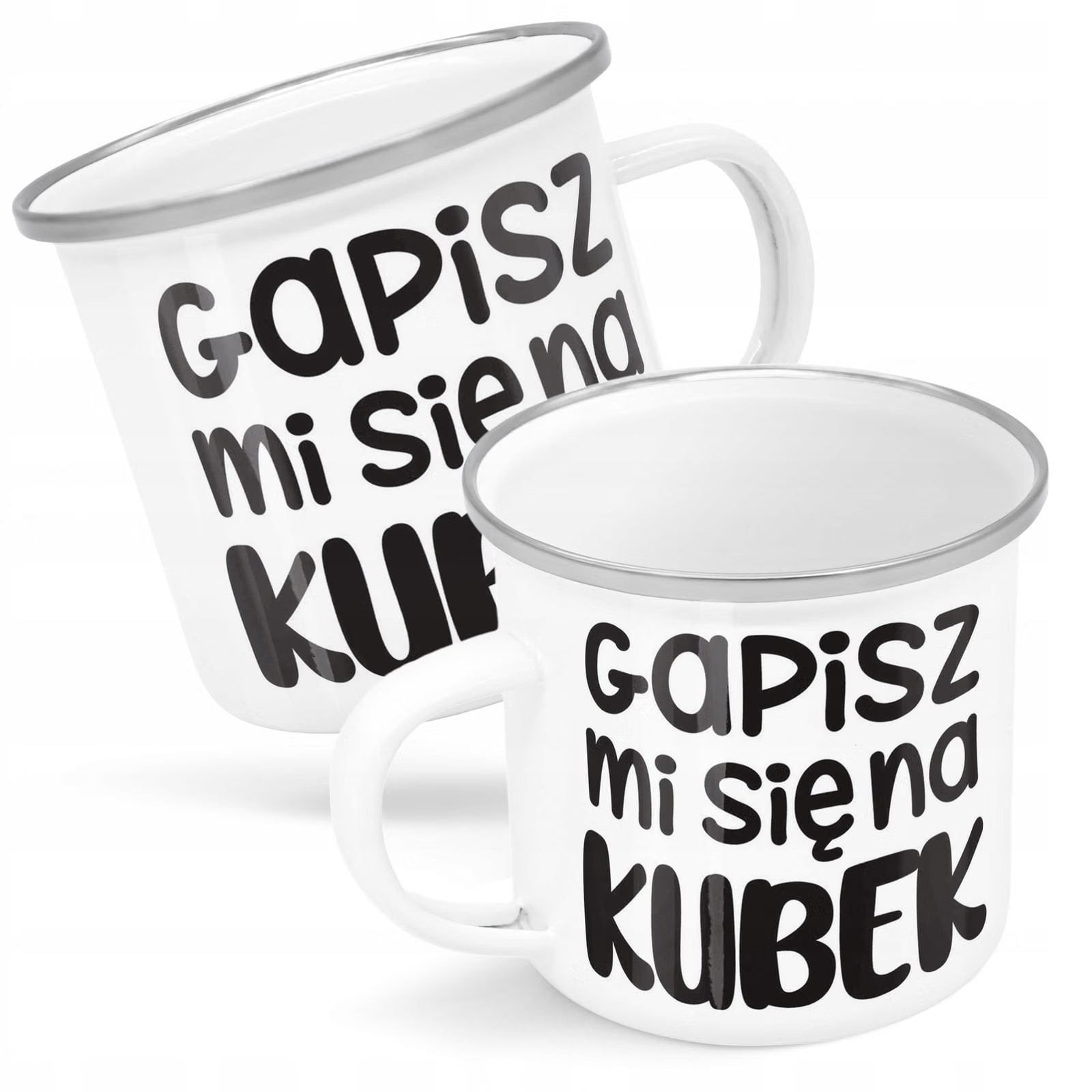 Kubek Emaliowany Gapisz Mi Się Śmieszny Zabawny z Nadrukiem Biały Metalowy