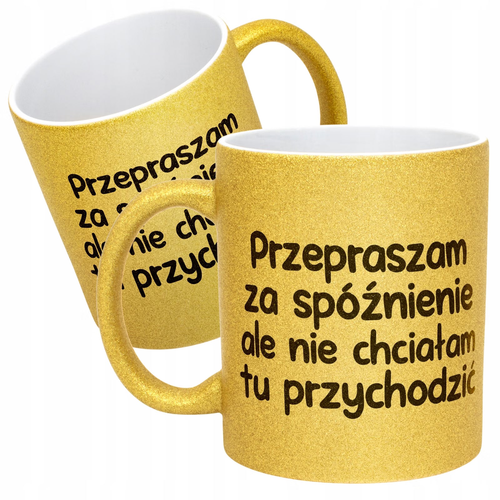 Złoty Kubek Brokatowy Przepraszam Za Spóźnienie Zabawny Prezent