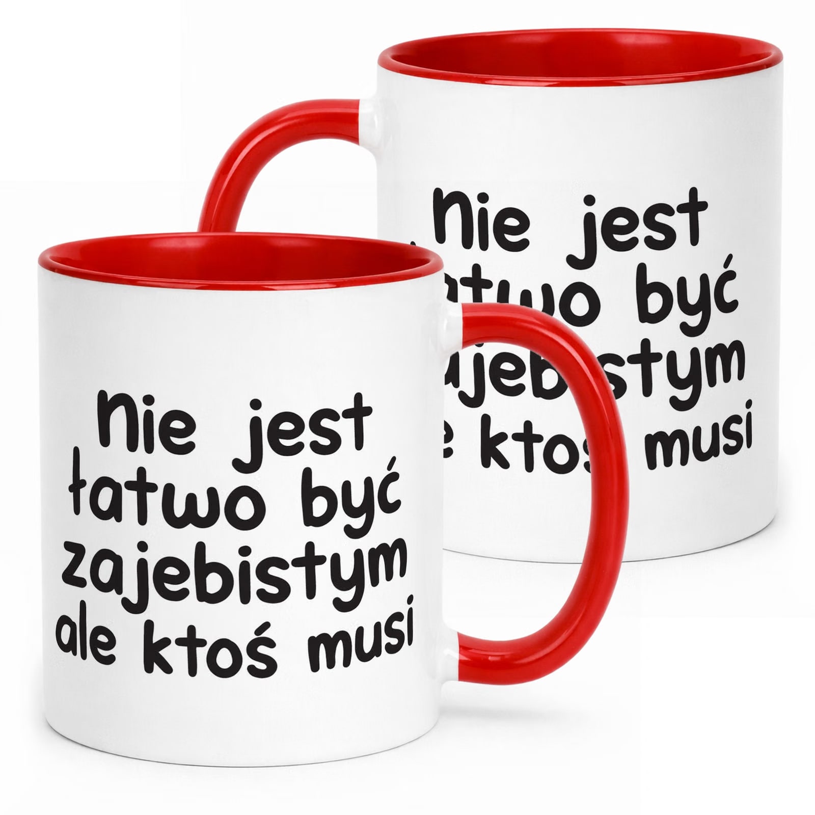 Kubek Czerwony Nie Jest Łatwo Być Zaj**istym Śmieszny Zabawny Prezent