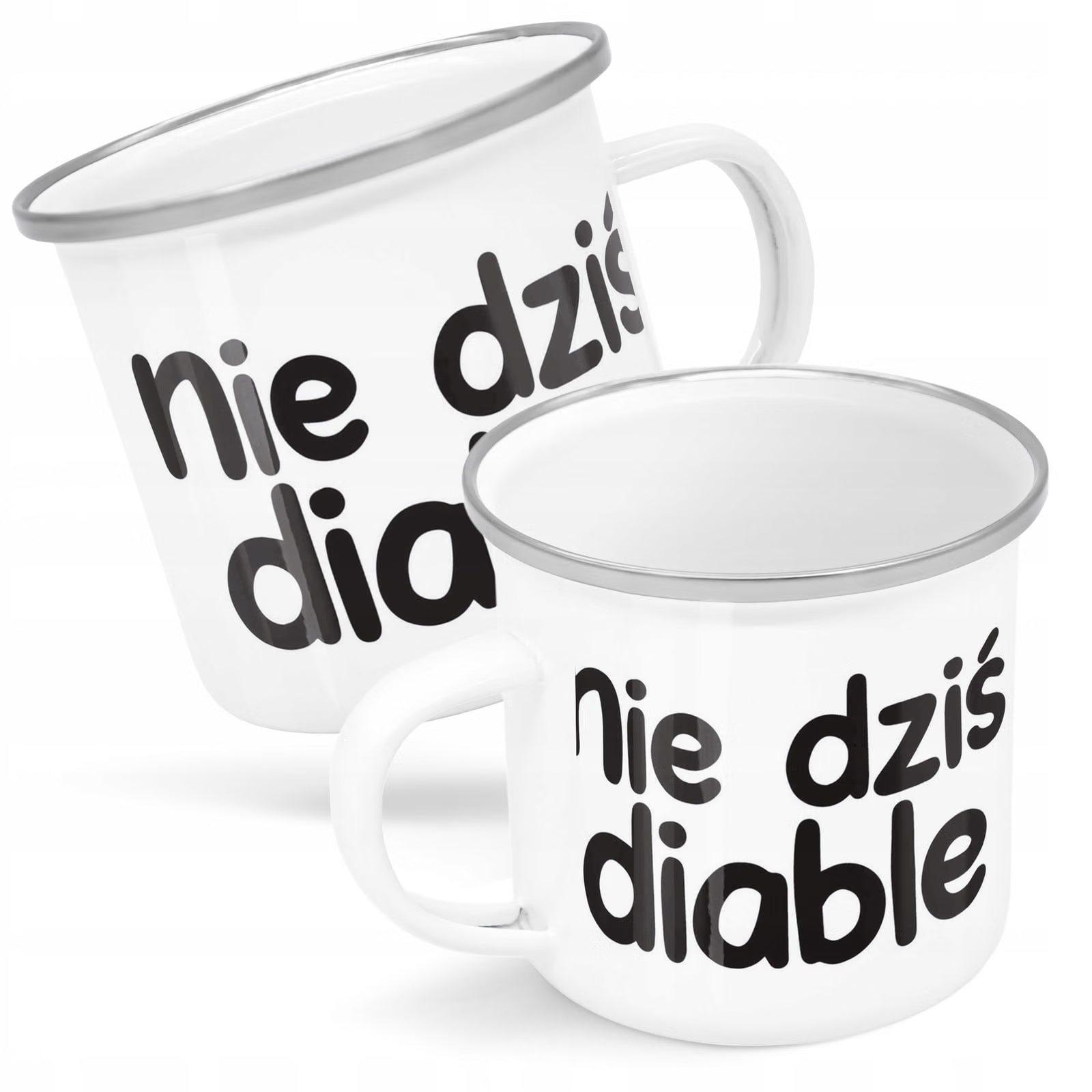 Kubek Emaliowany Nie Dziś Diable Zabawny z Nadrukiem Biały Metalowy