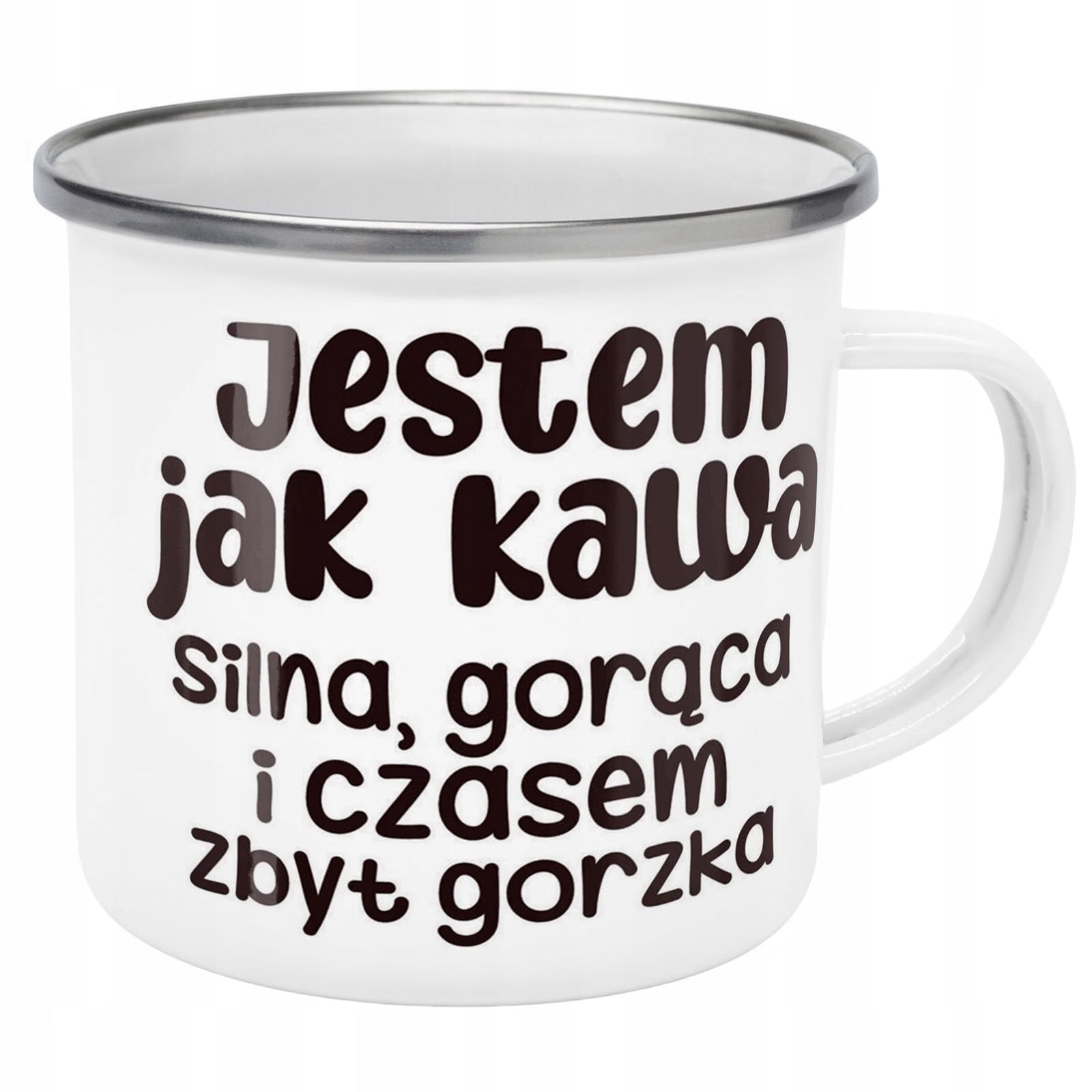 Kubek Emaliowany Jestem Jak Kawa Zabawny z Nadrukiem Biały Metalowy