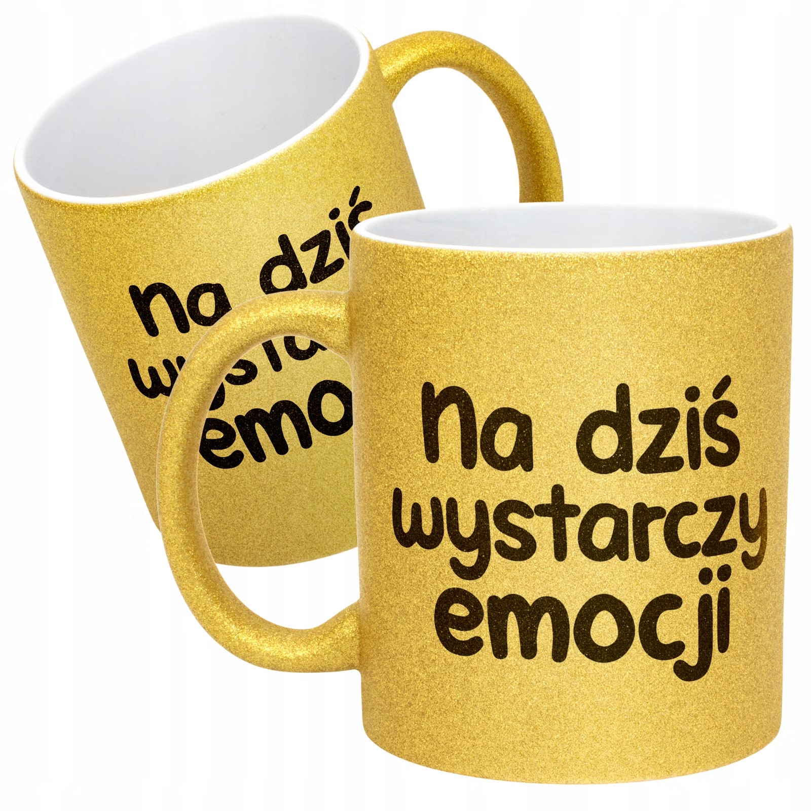 Złoty Kubek Brokatowy Na Dziś Wystarczy Emocji Zabawny Prezent