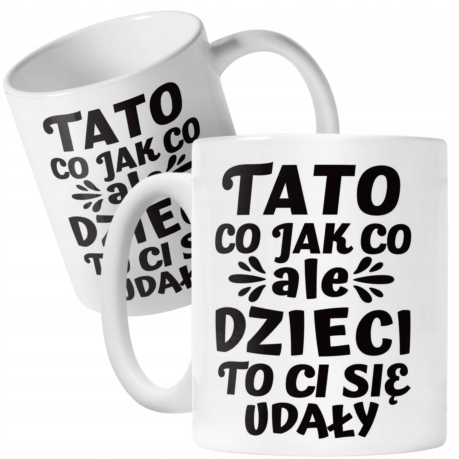 Kubek ceramiczny Dzień Ojca Dla Taty Dzieci To Ci Się Udały Prezent