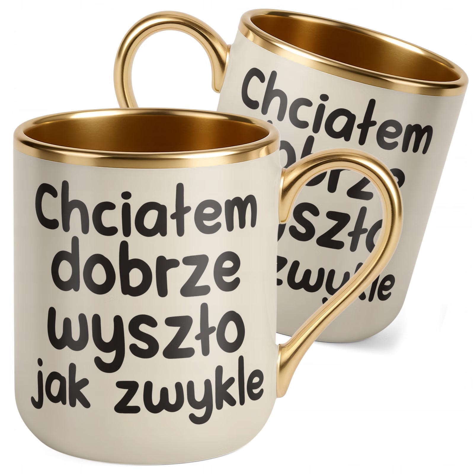 Kubek Premium Złoty Ecru Chciałem Dobrze Wszyszło Jak Zwykle Zabawny