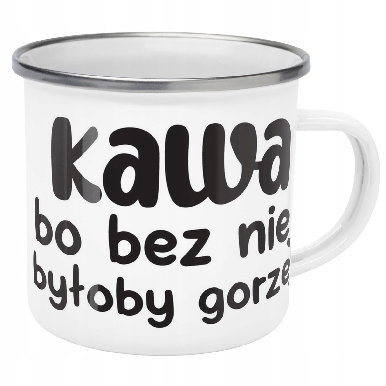 Kubek Emaliowany Kawa Bo Bez Niej Było By Gorzej z Nadrukiem Biały Metalowy