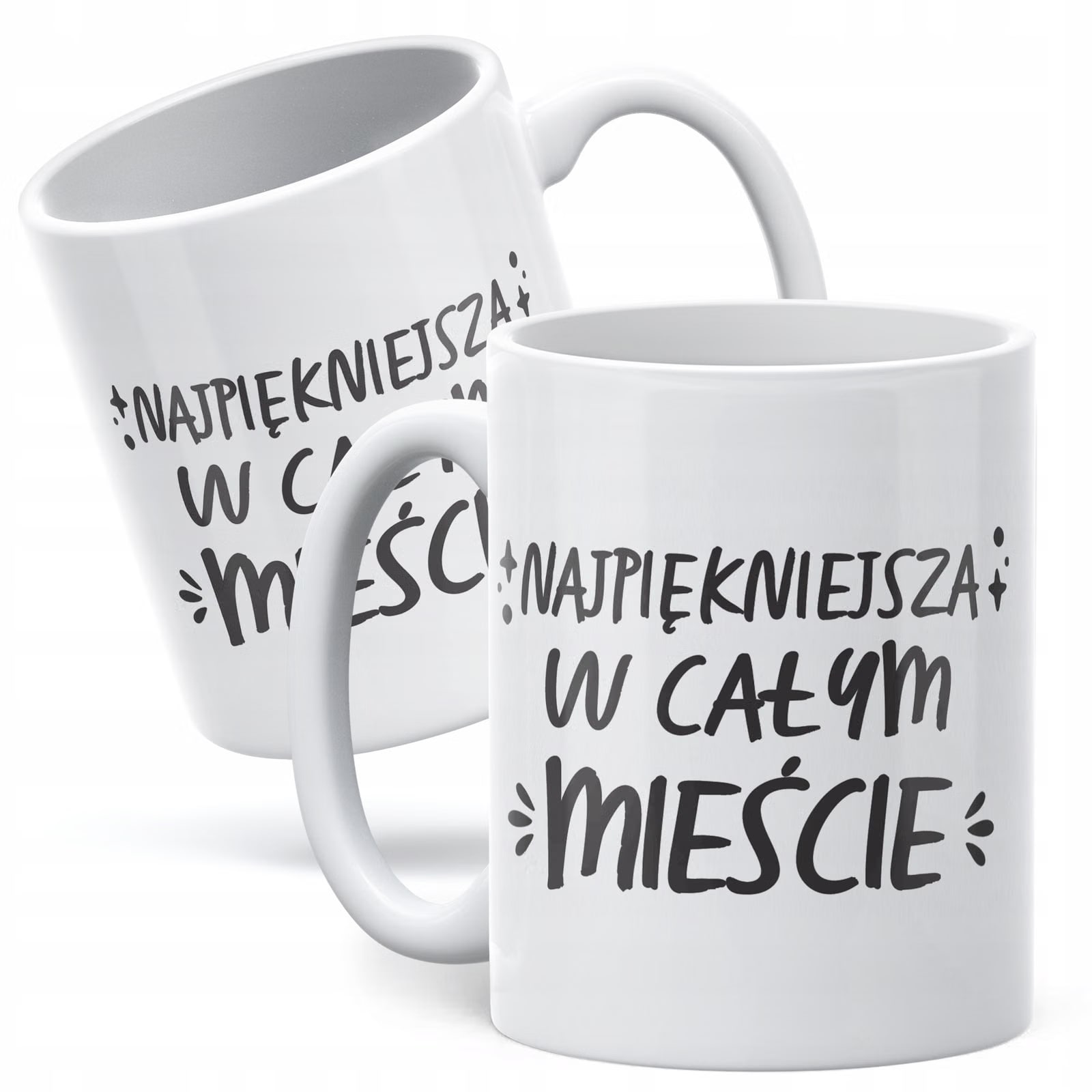 Kubek ceramiczny Dzień Kobiet Najpiękniejsza W Całym Mieście Prezent