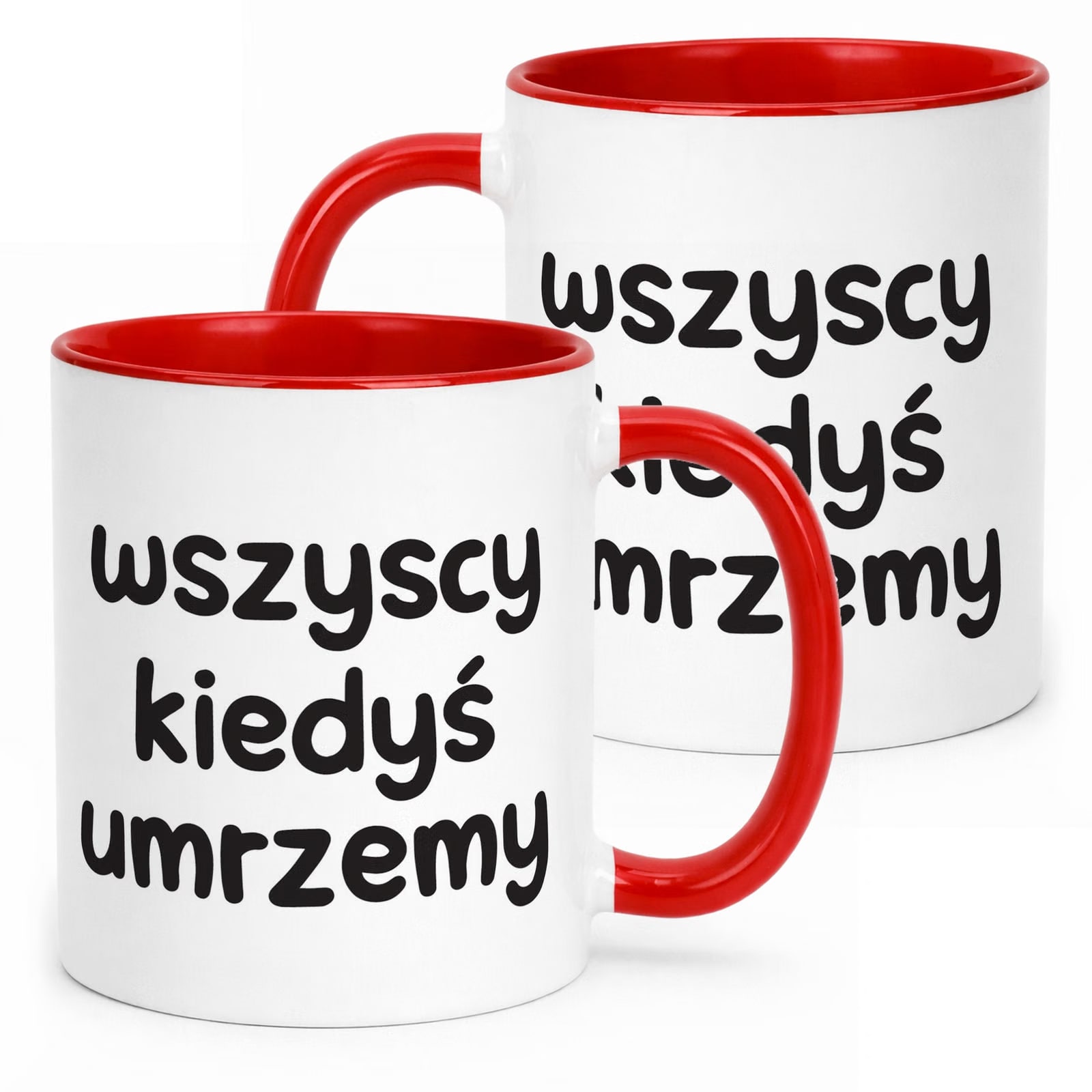 Kubek Czerwony Wszyscy Kiedys Umrzemy Śmieszny Zabawny Prezent