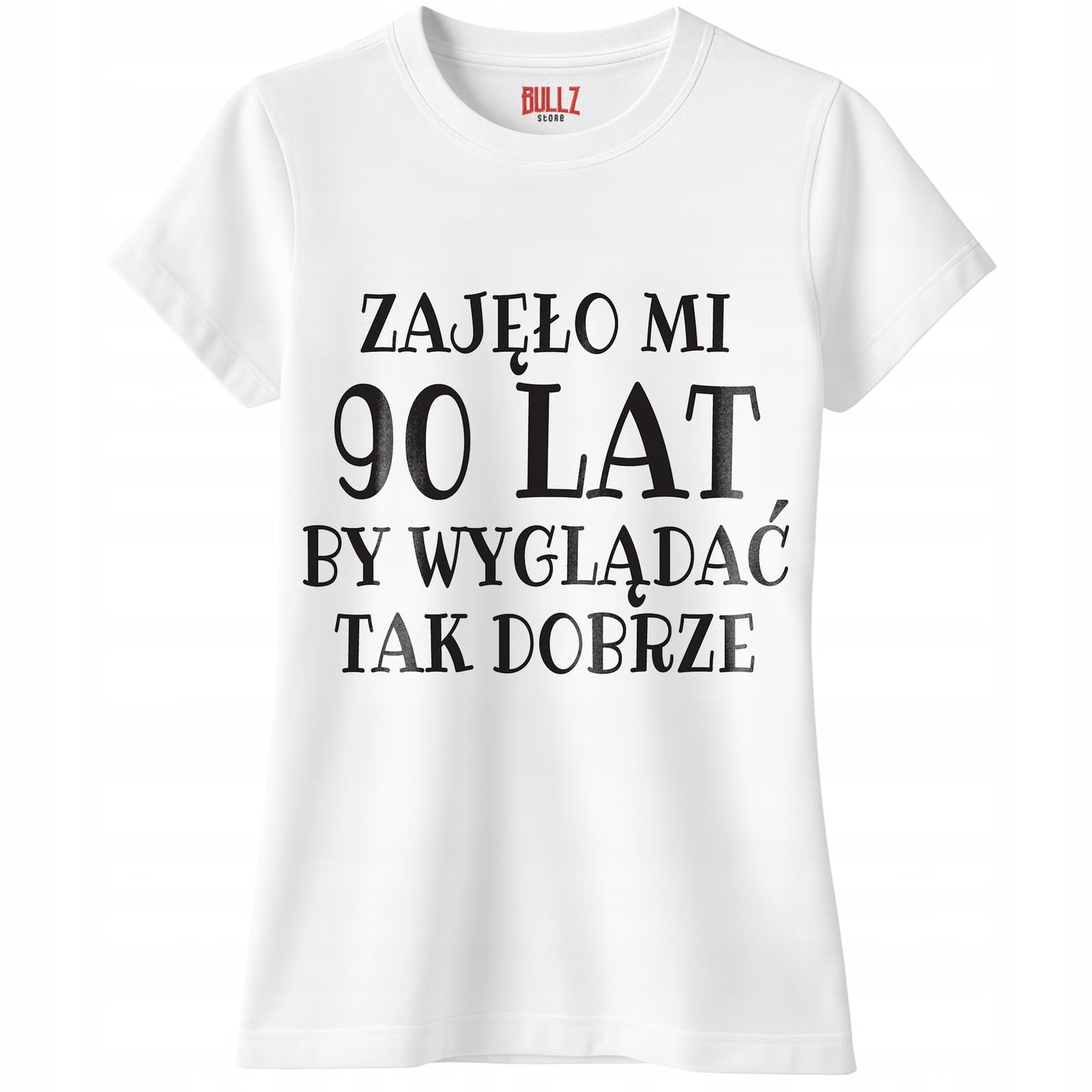 Koszulka biała damska Zajęło Mi 90 Urodziny Prezent Upominek