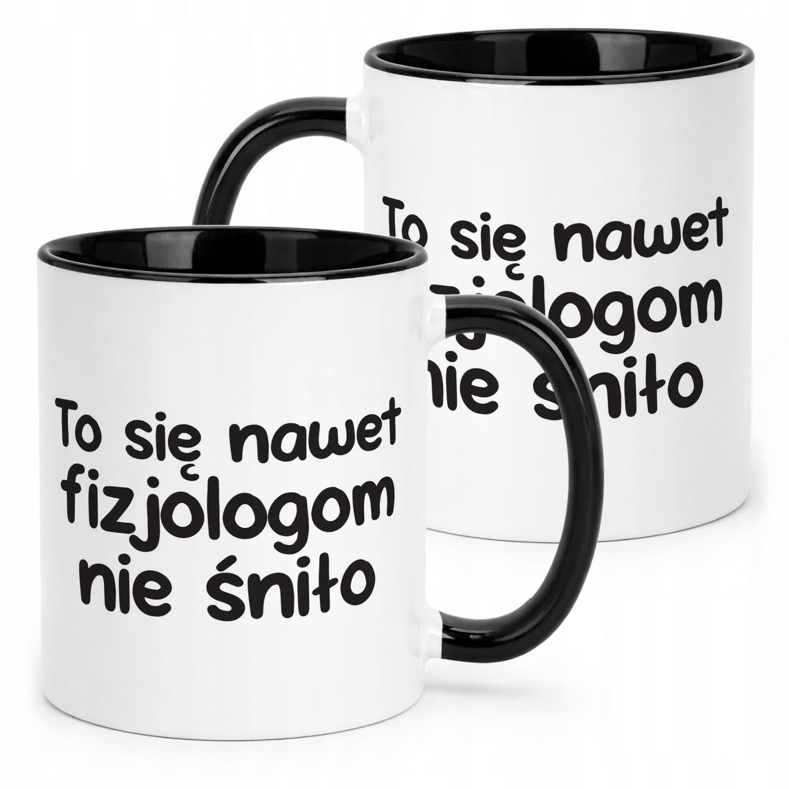 Kubek Czarny To Się Nawet Fizjologom Nie Śniło Zabawny Prezent