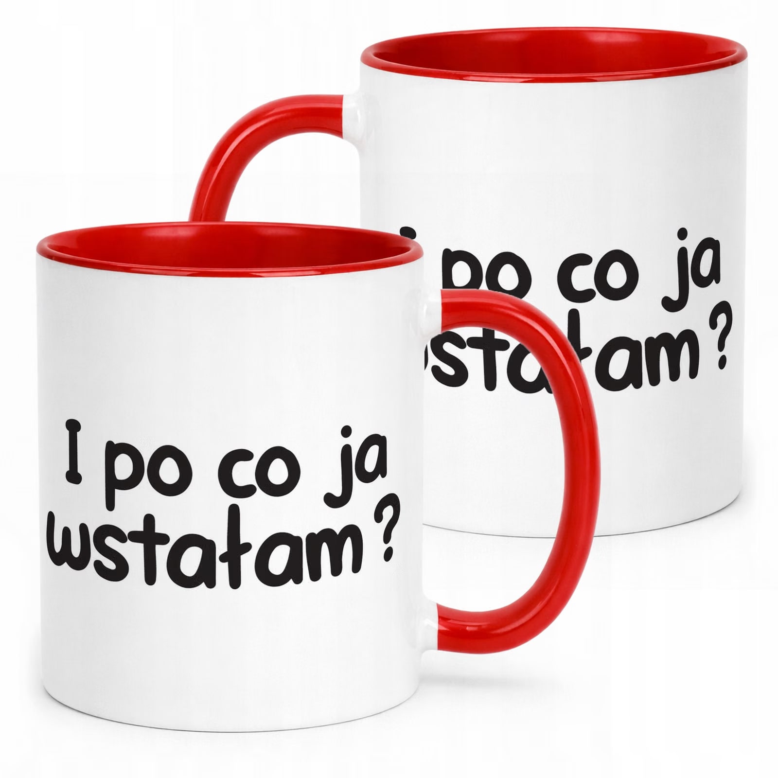 Kubek Czerwony I Po Co Ja Wstałem Śmieszny Zabawny Prezent