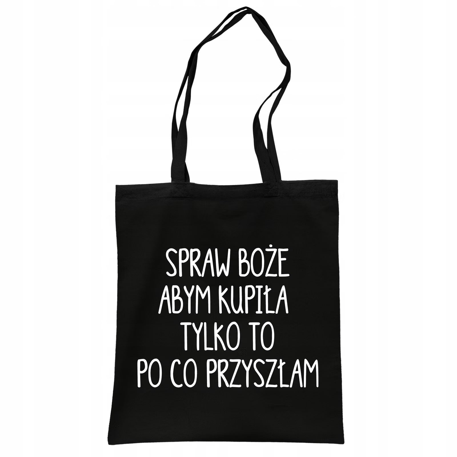 Torba bawełniana czarna na zakupy Spraw Boże Abym Kupiła