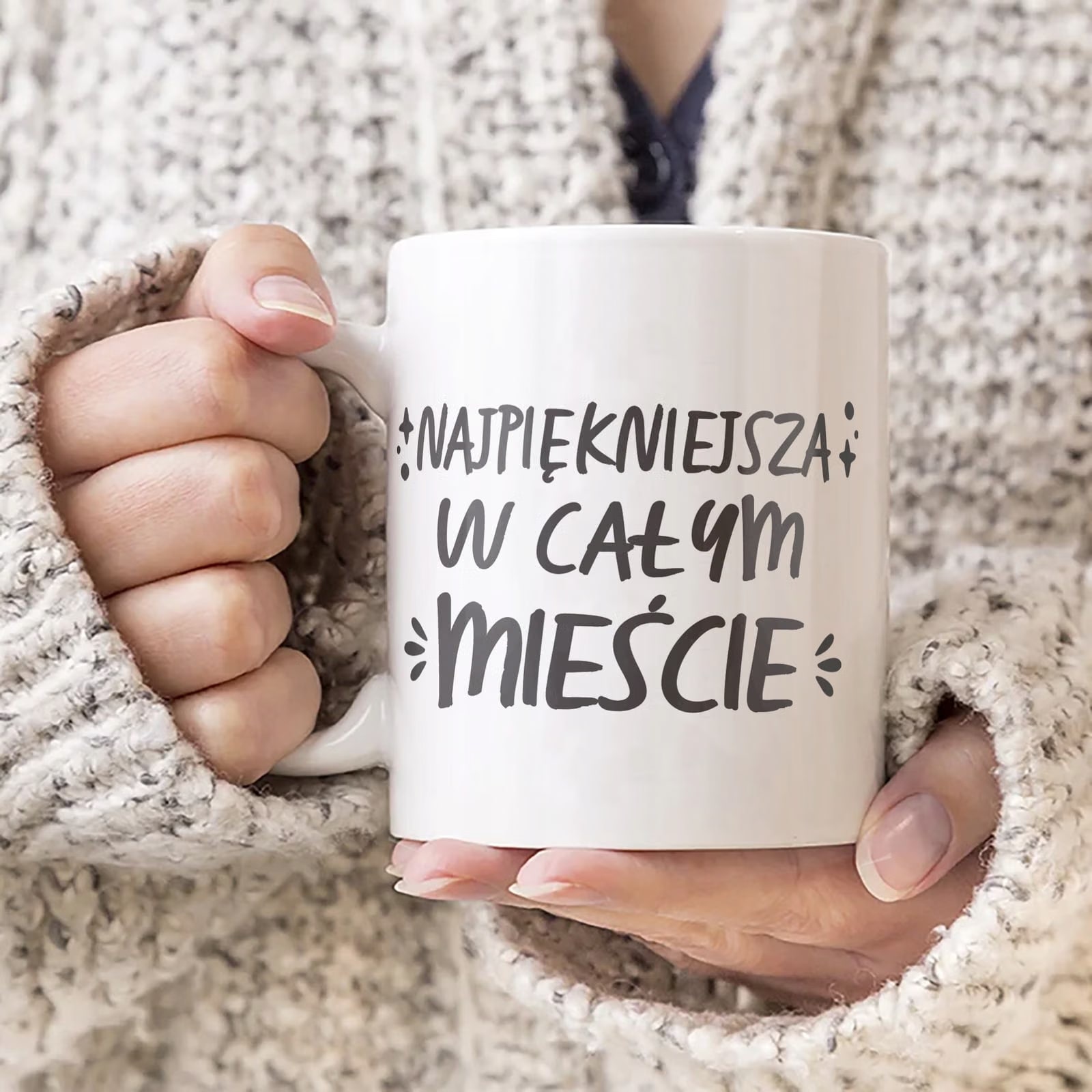 Kubek ceramiczny Dzień Kobiet Najpiękniejsza W Całym Mieście Prezent